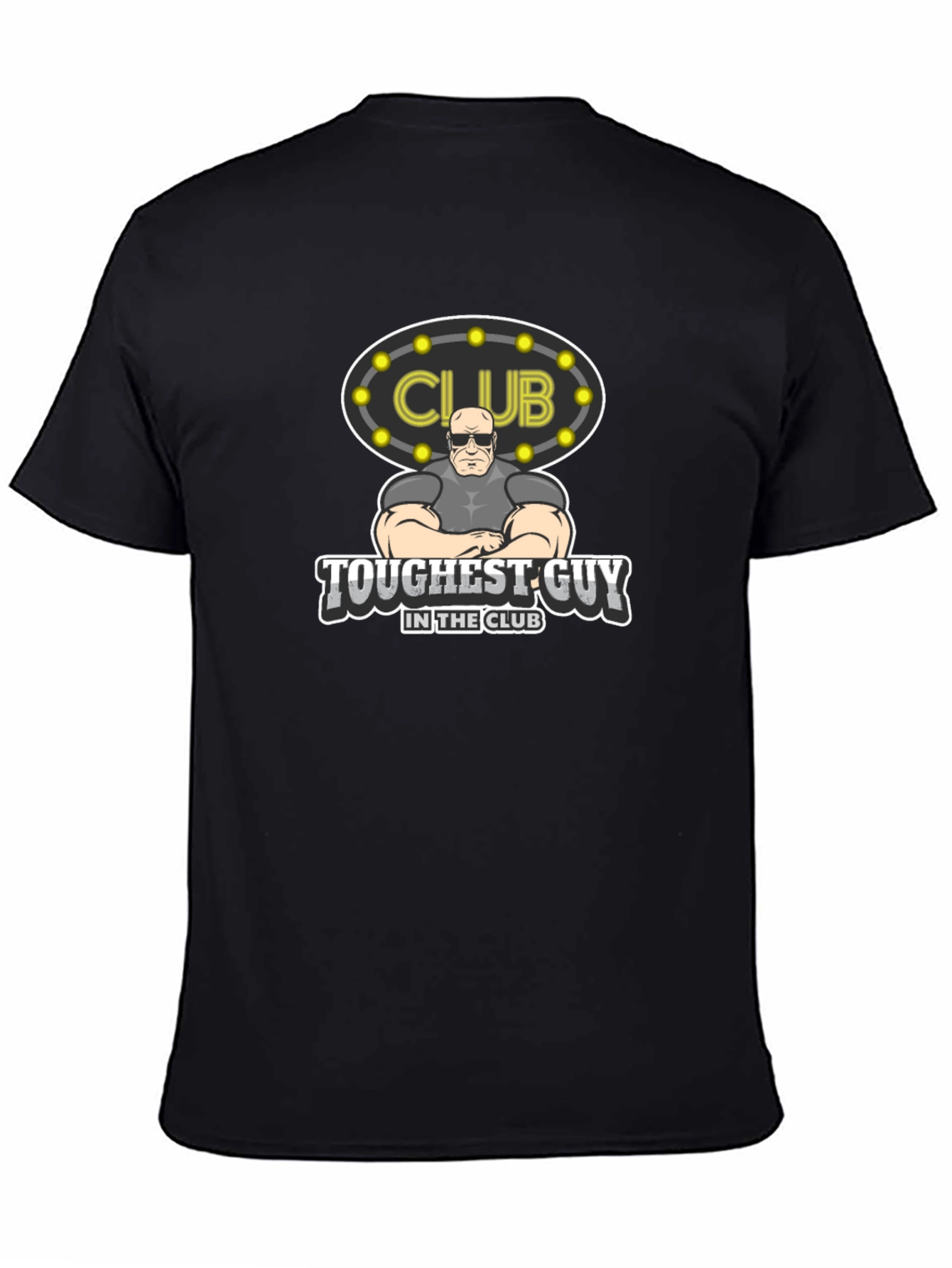 Black Toughest Guy in the Club Graphic Tee view 4