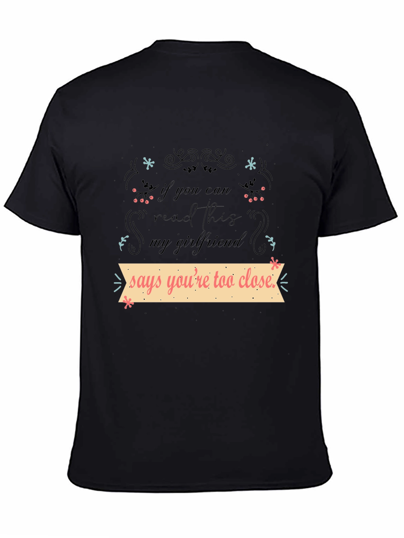 Black Funny Girlfriend Quote T-Shirt view 4