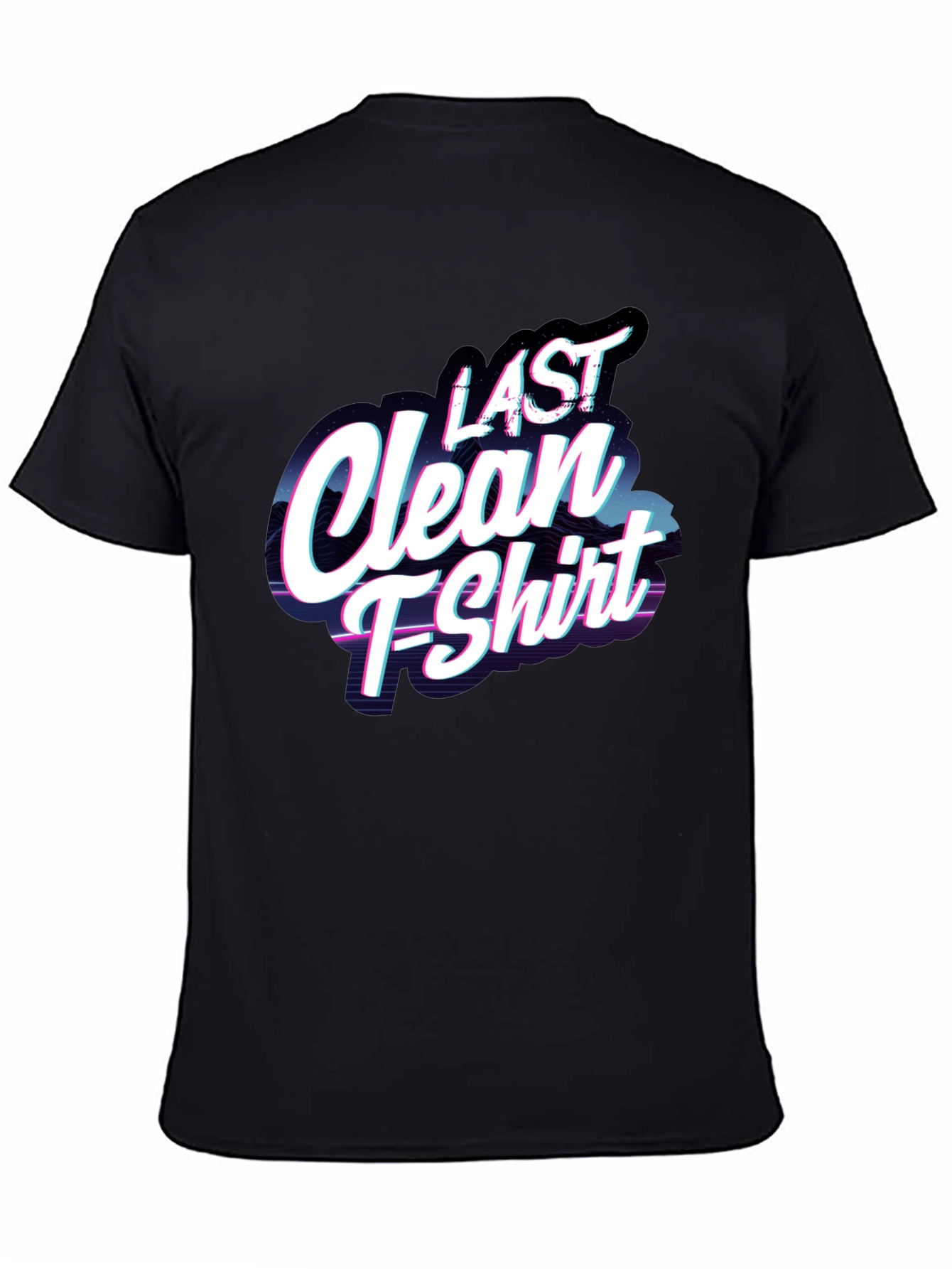 Black Last Clean T-Shirt - Funny Graphic Tee view 4