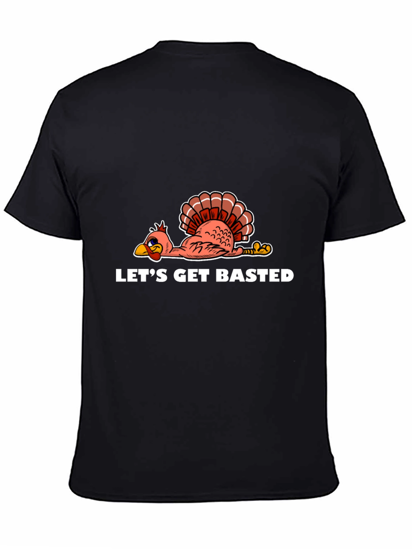 Black Let's Get Basted Turkey Thanksgiving T-Shirt view 4