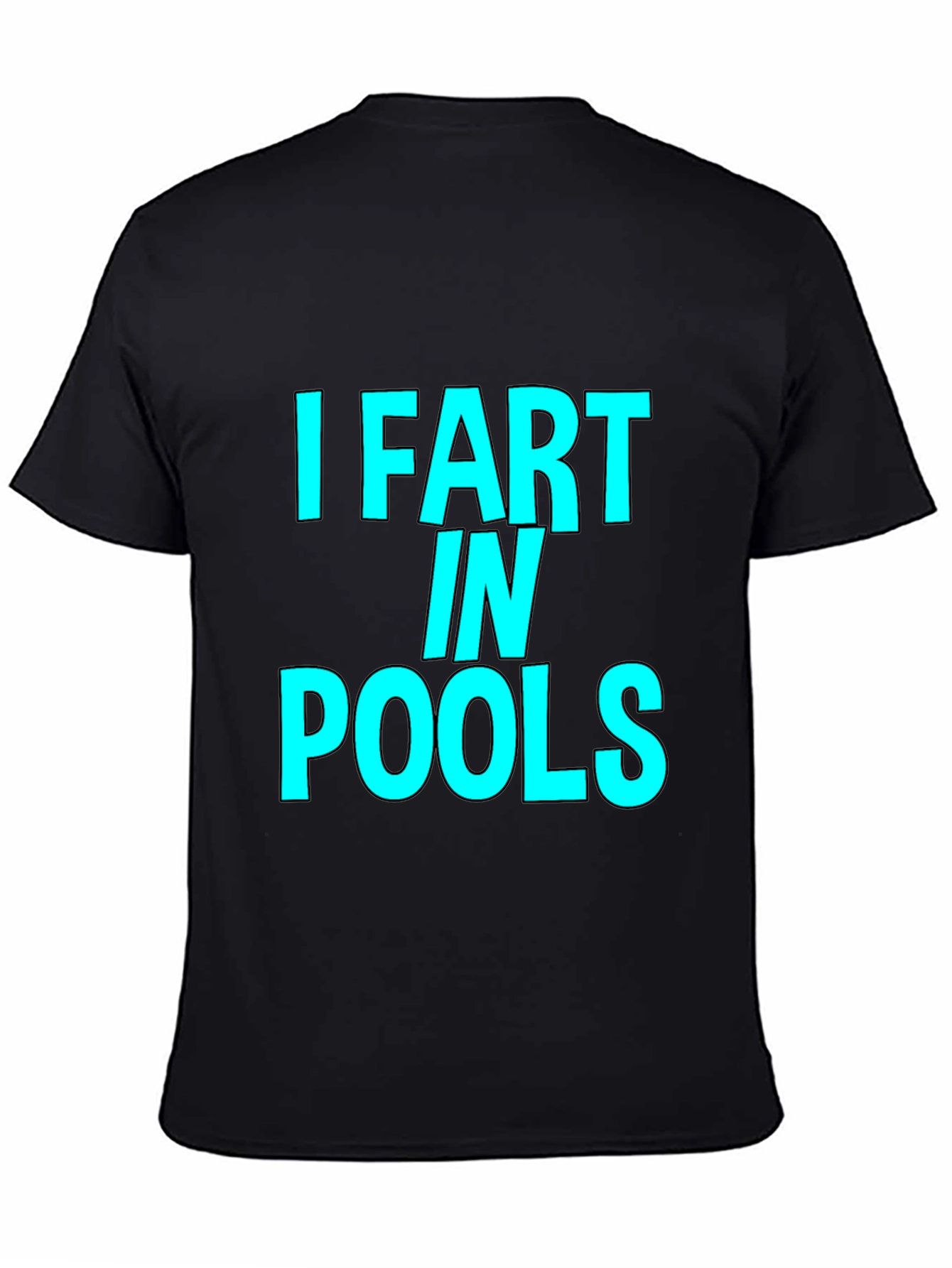Black I Fart in Pools Graphic T-Shirt - Novelty Funny Tee view 4