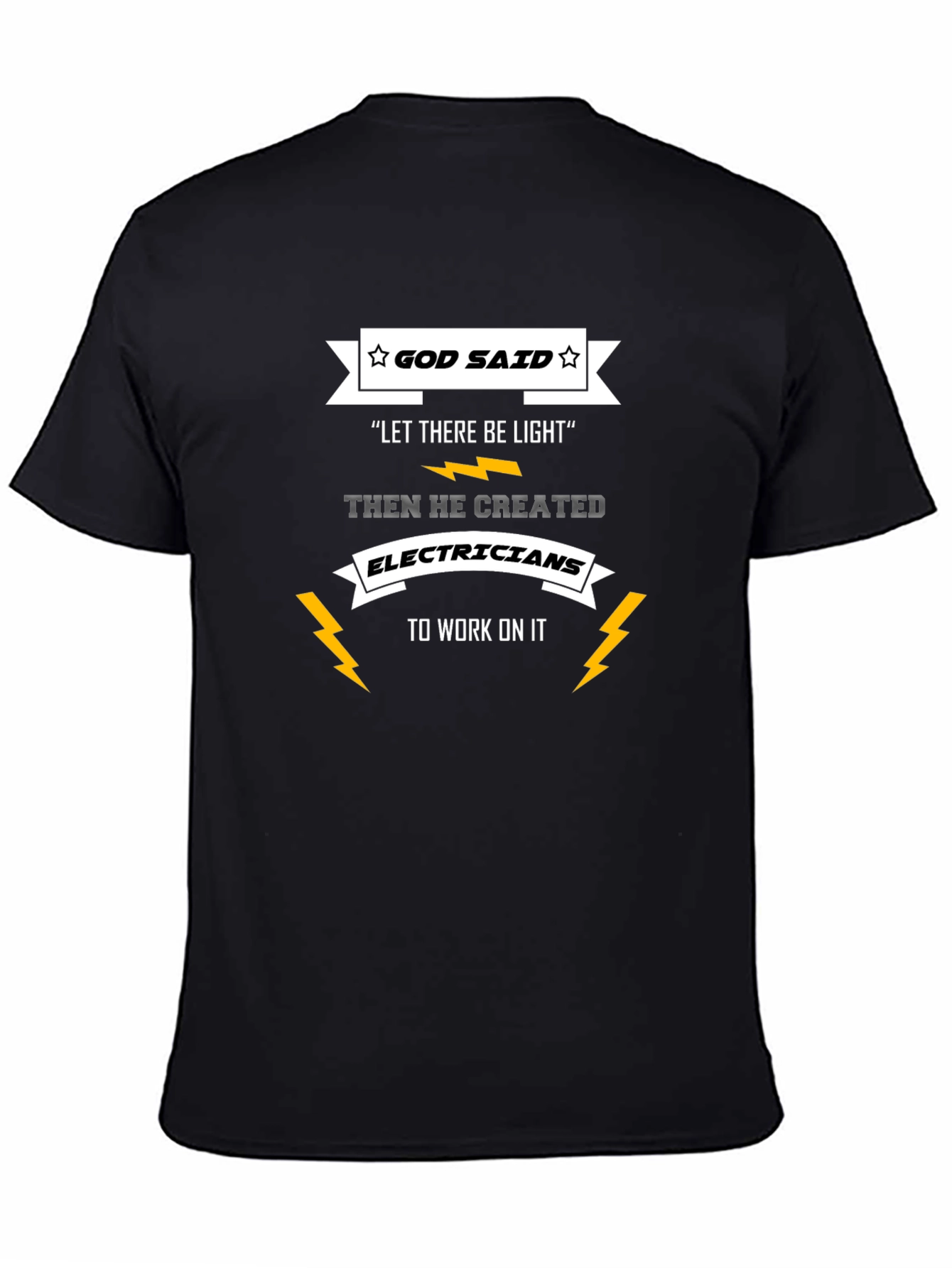 Black God Said Electricians T-Shirt - Funny Electrician Tee view 4