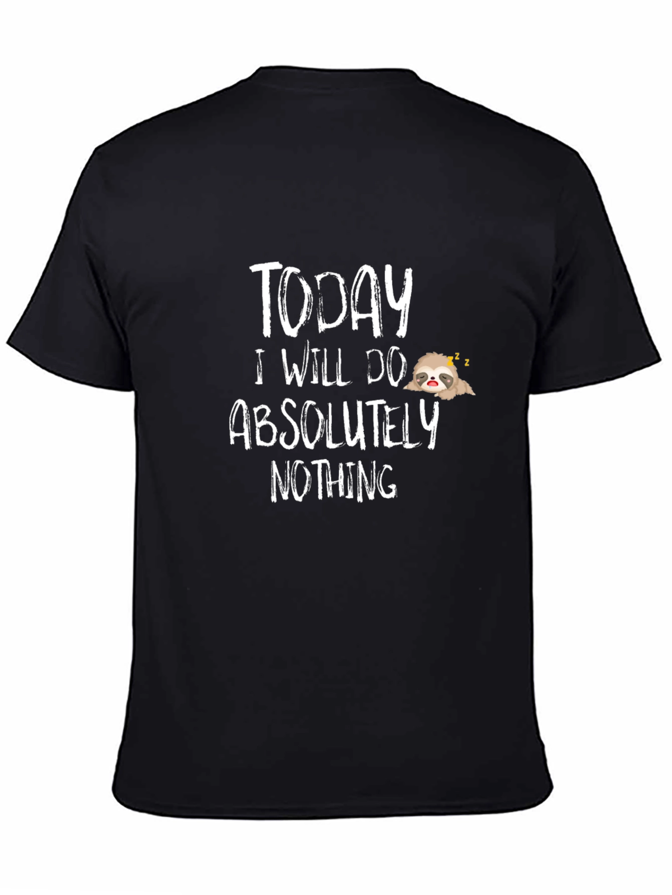Black Funny Sloth 'Today I Will Do Nothing' Black T-Shirt view 4
