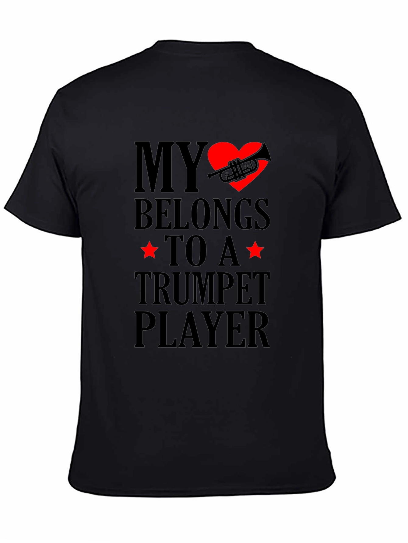 Black My Heart Belongs to a Trumpet Player T-Shirt view 4
