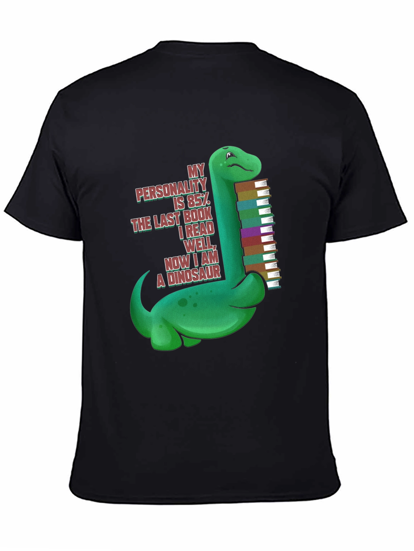 Black Dinosaur Book Lover T-Shirt - "My Personality is 85%" view 4