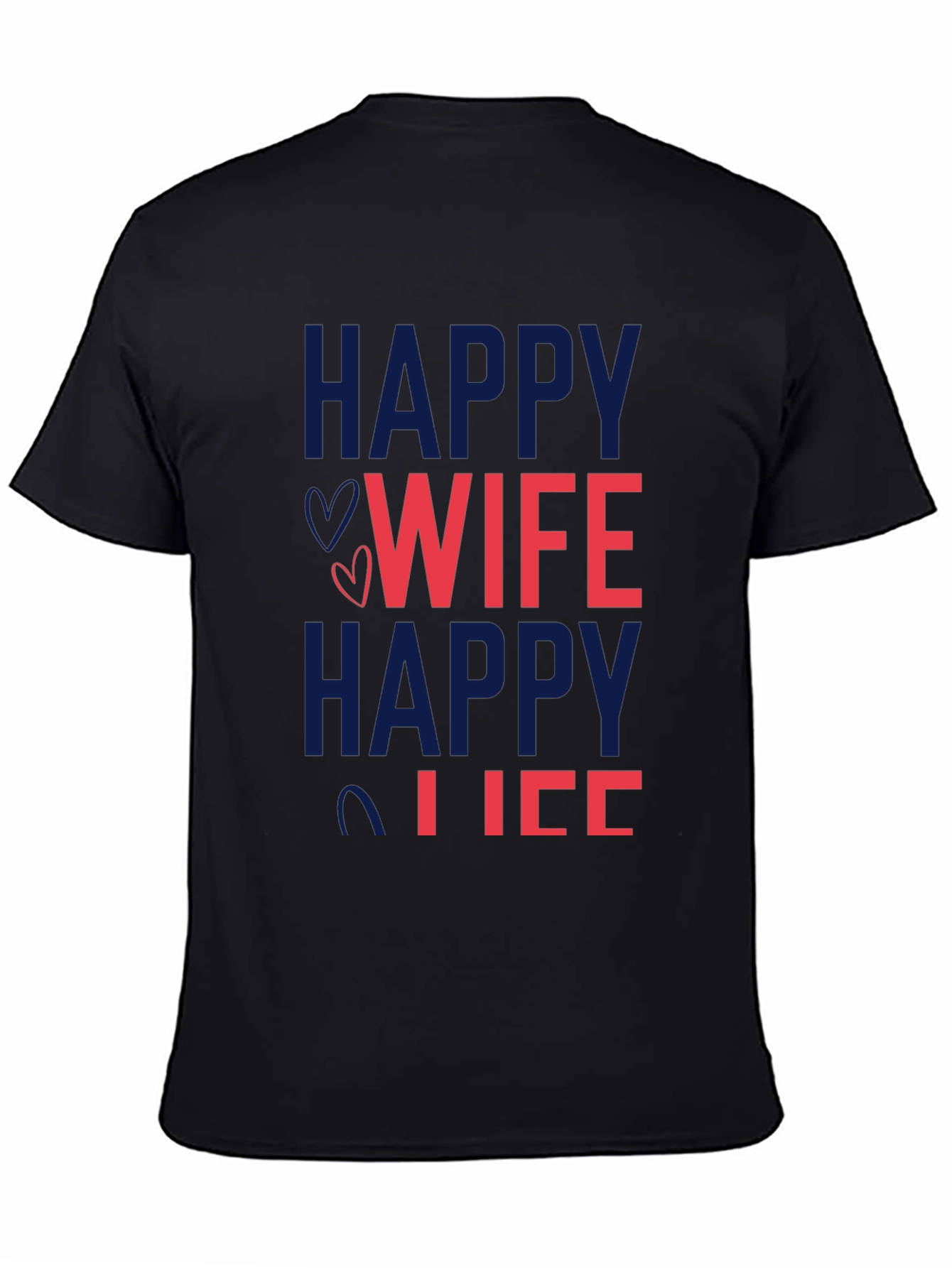 Black Happy Wife Happy Life Graphic T-Shirt view 4