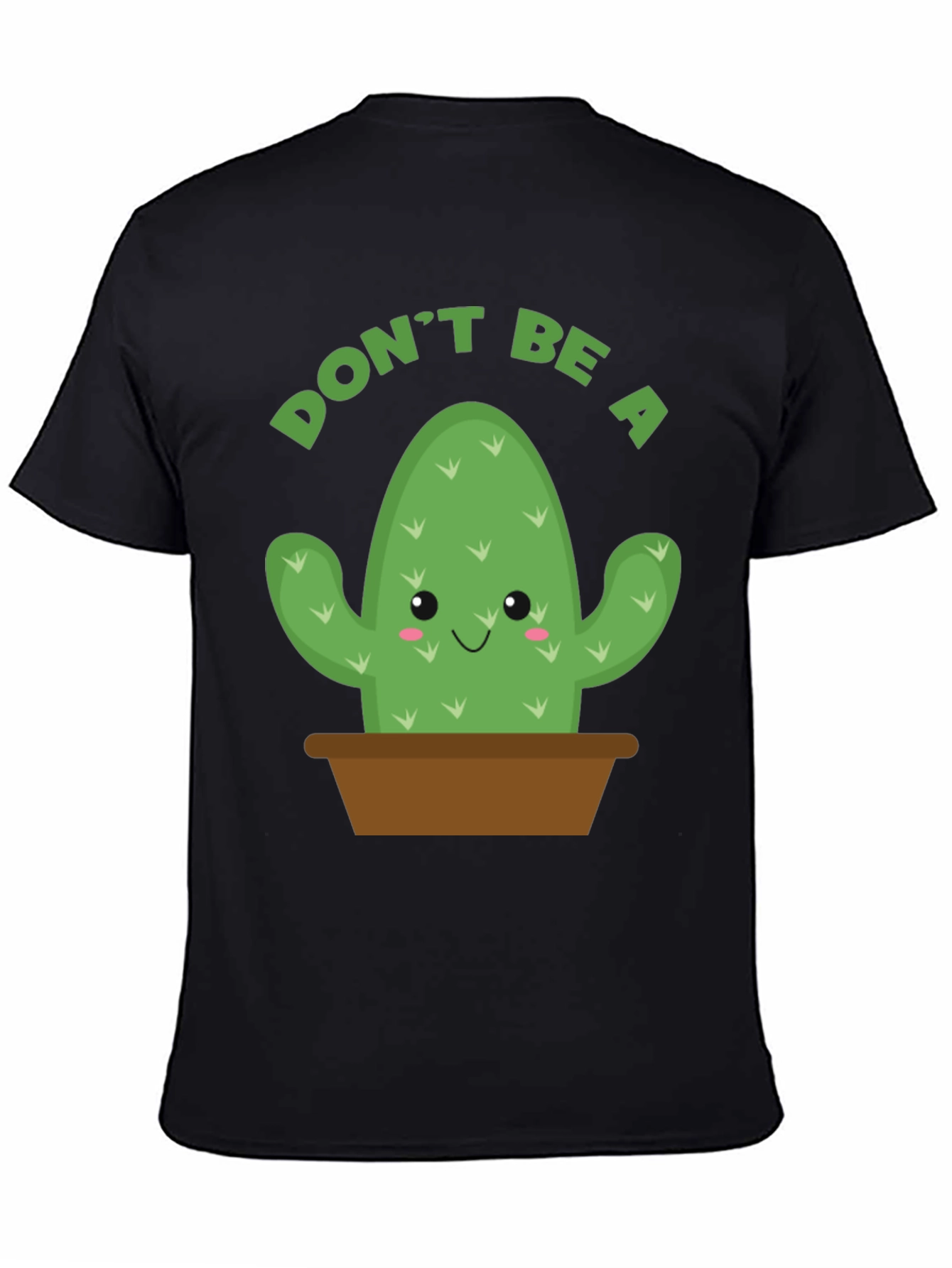 Black Don't Be A Prick T-Shirt - Cactus Graphic Tee view 4