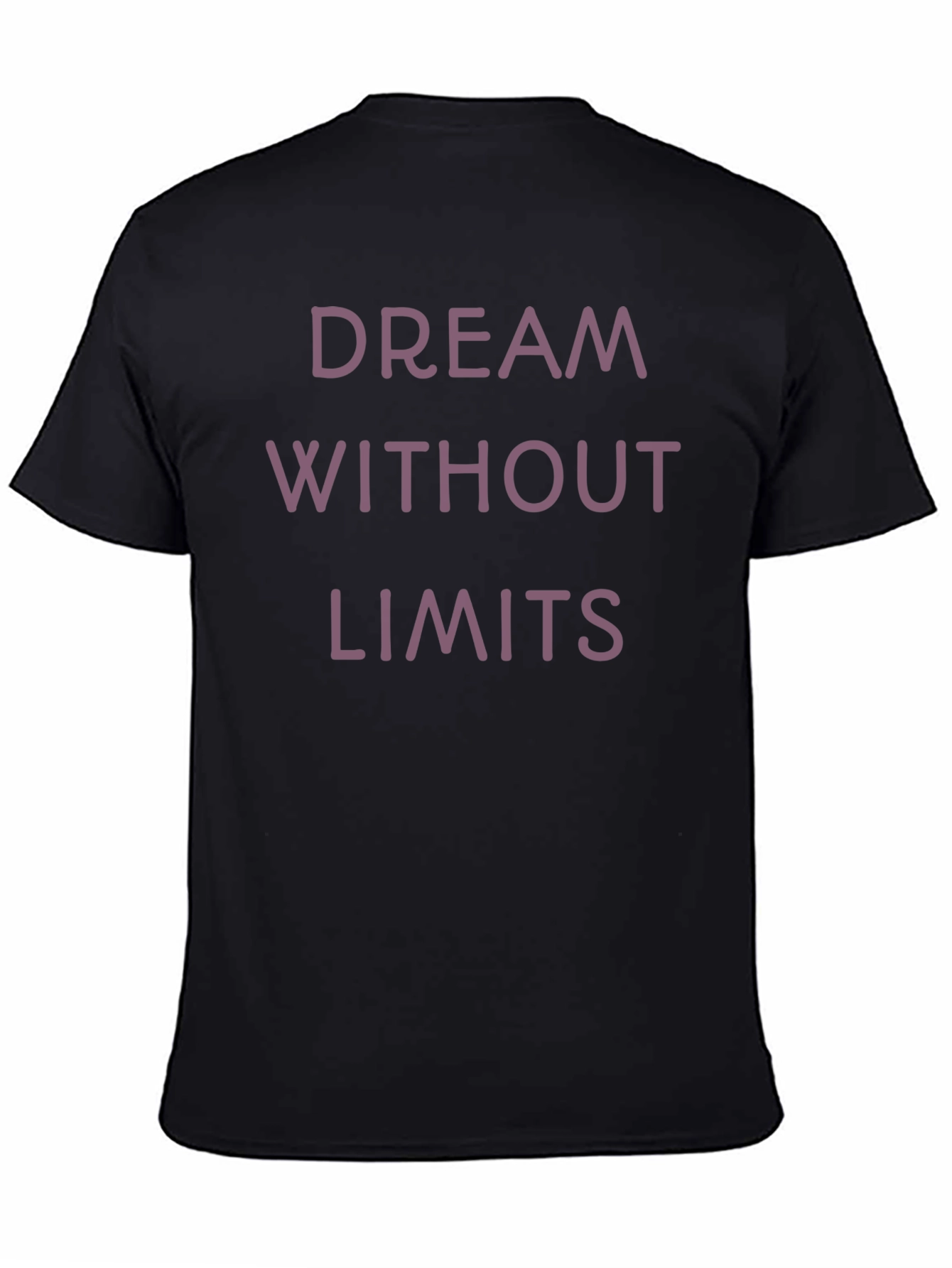 Black Dream Without Limits T-Shirt - Motivational Tee view 4