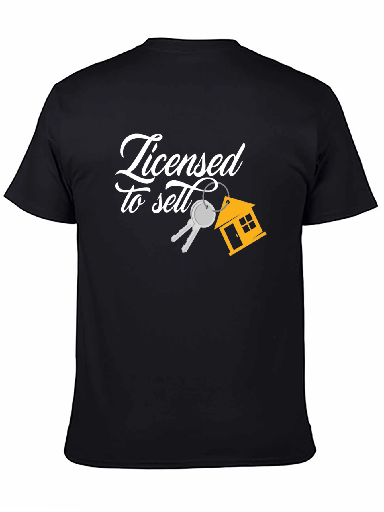 Licensed To Sell Realtor T-Shirt - 4