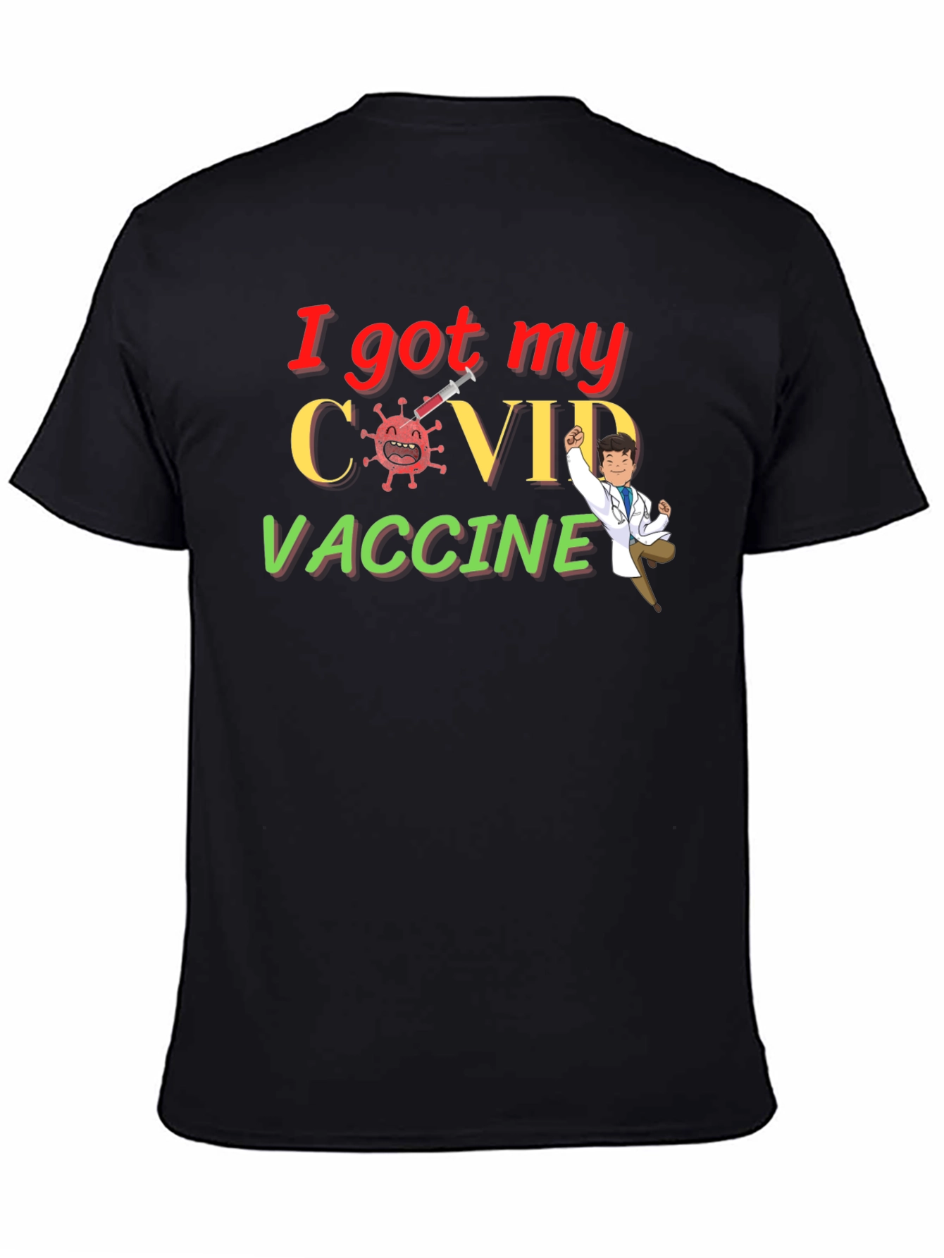 Black I Got My COVID Vaccine Graphic Tee view 4