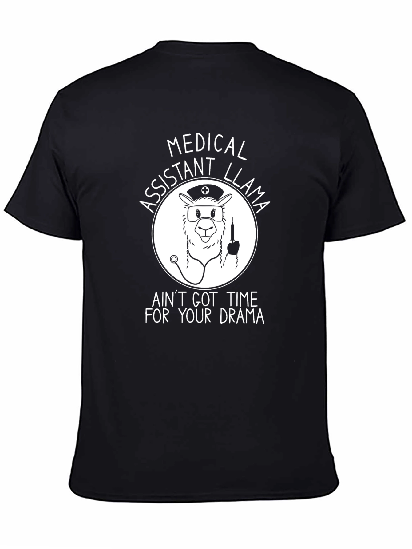 Black Medical Assistant Llama Graphic Tee - Ain't Got Time For Your Drama view 4