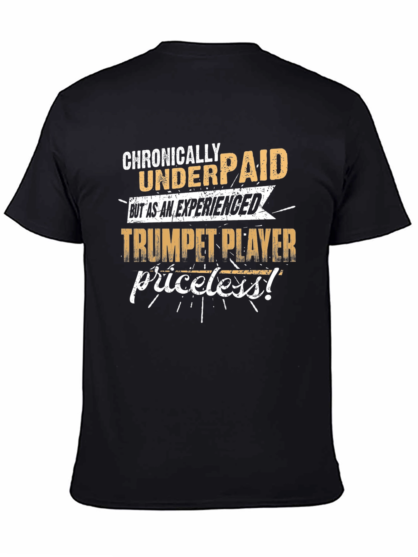 Black Chronically Underpaid Trumpet Player Black T-Shirt view 4