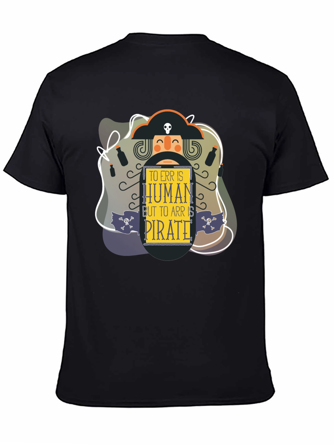 Black Pirate Humor T-Shirt - To Err Is Human, But To Arr Is Pirate view 4