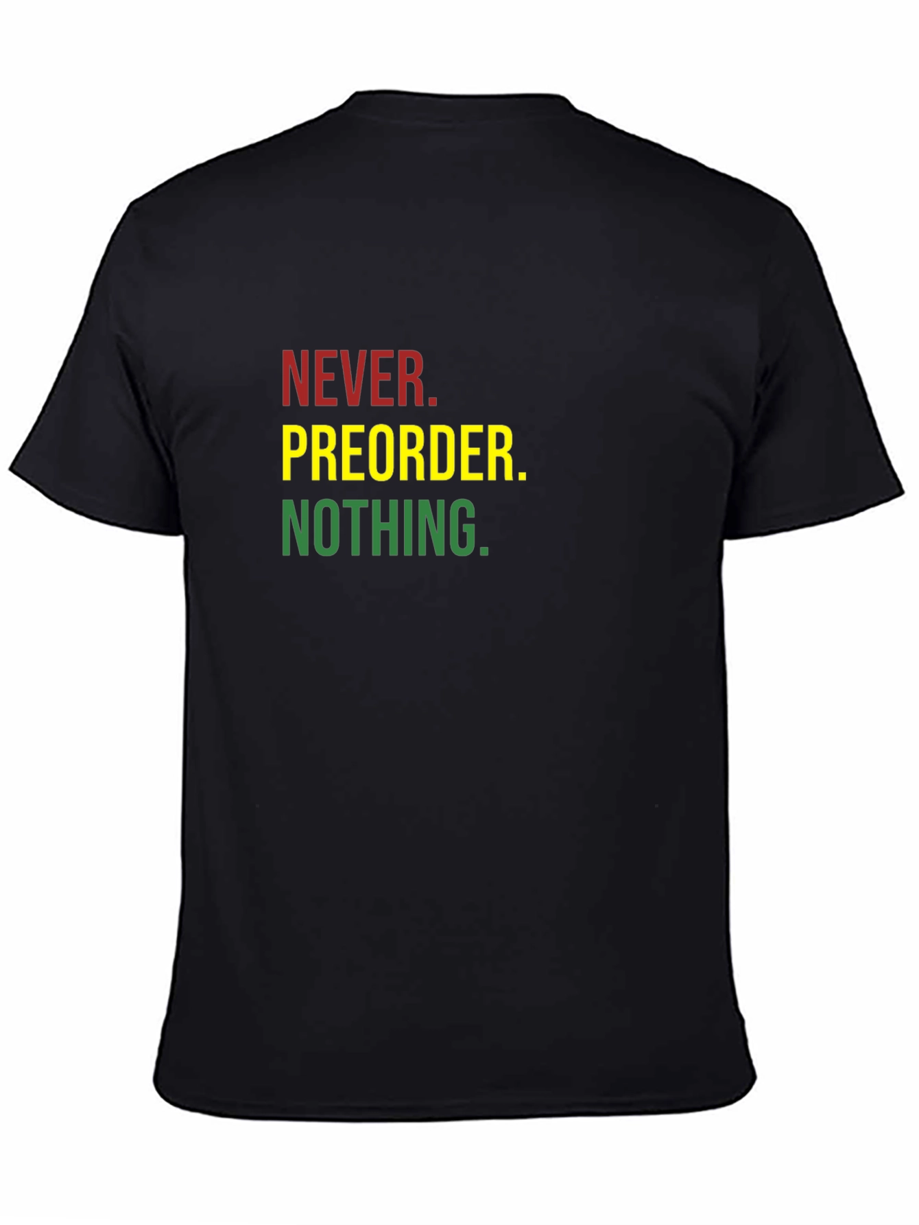 Black Never Preorder Nothing Graphic Tee view 4