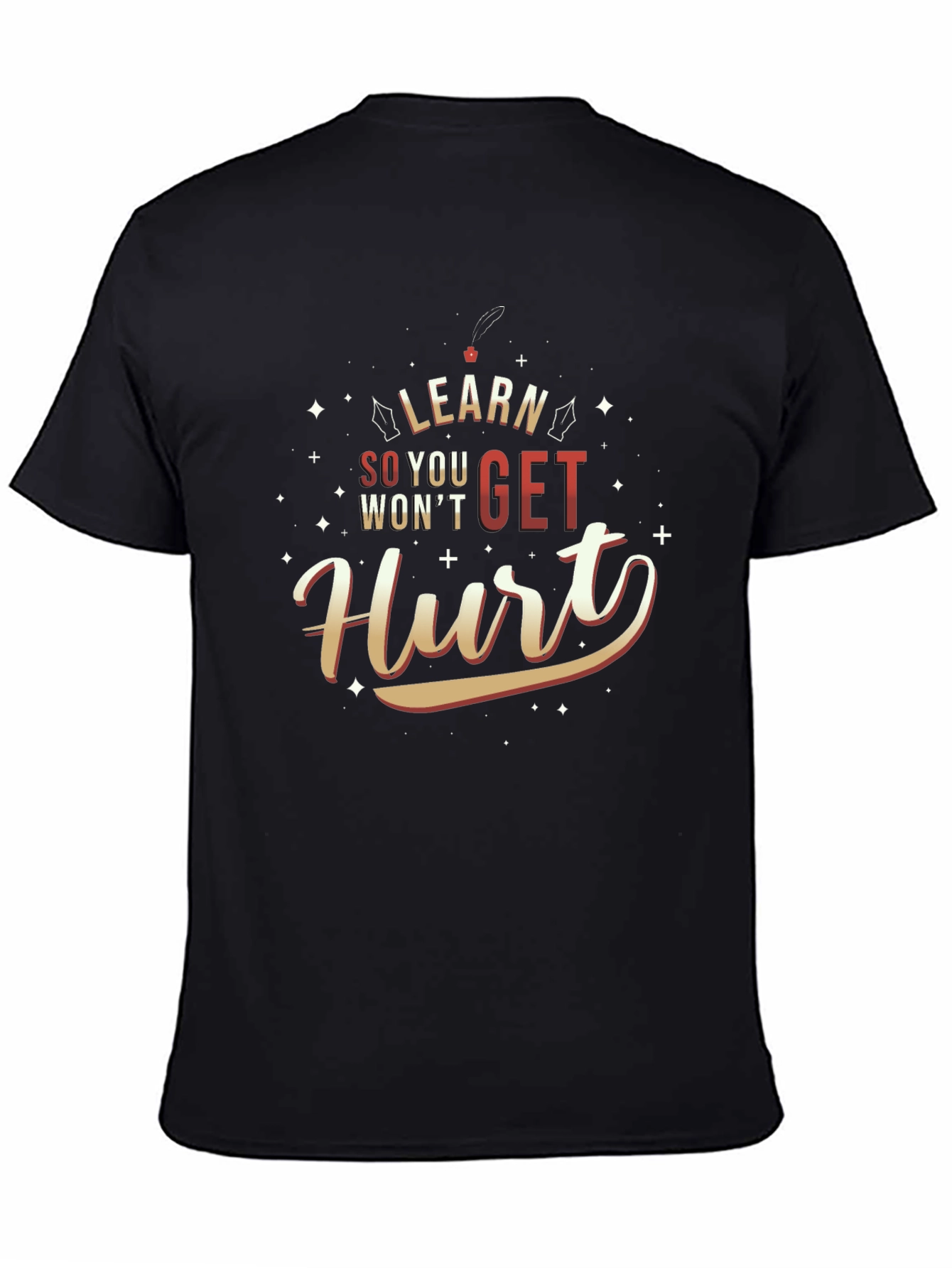 Black Learn So You Won't Get Hurt T-Shirt view 4