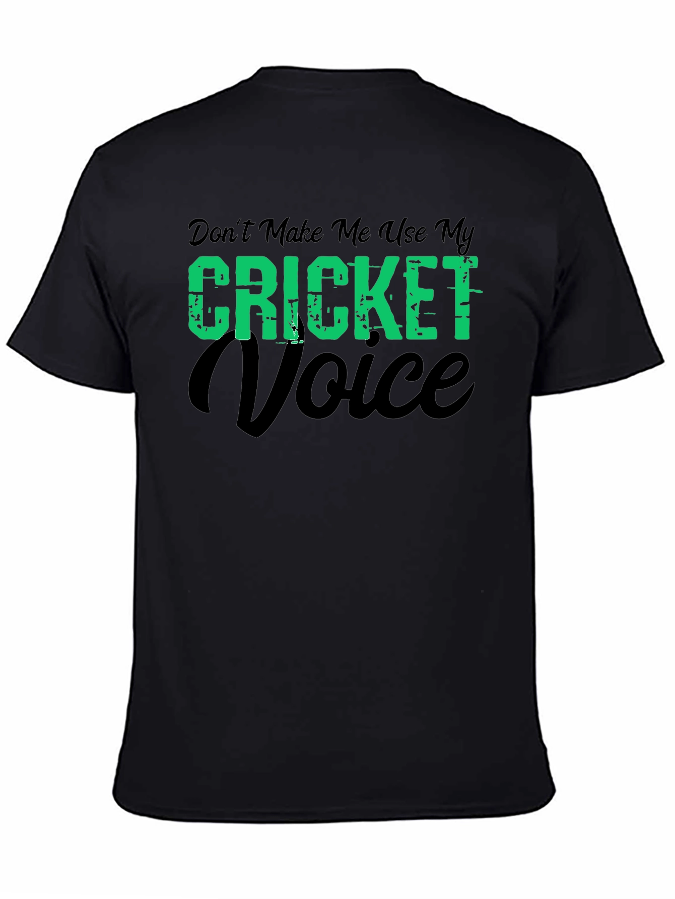 Black Cricket Voice T-Shirt - Funny Cricket Fan Tee view 4