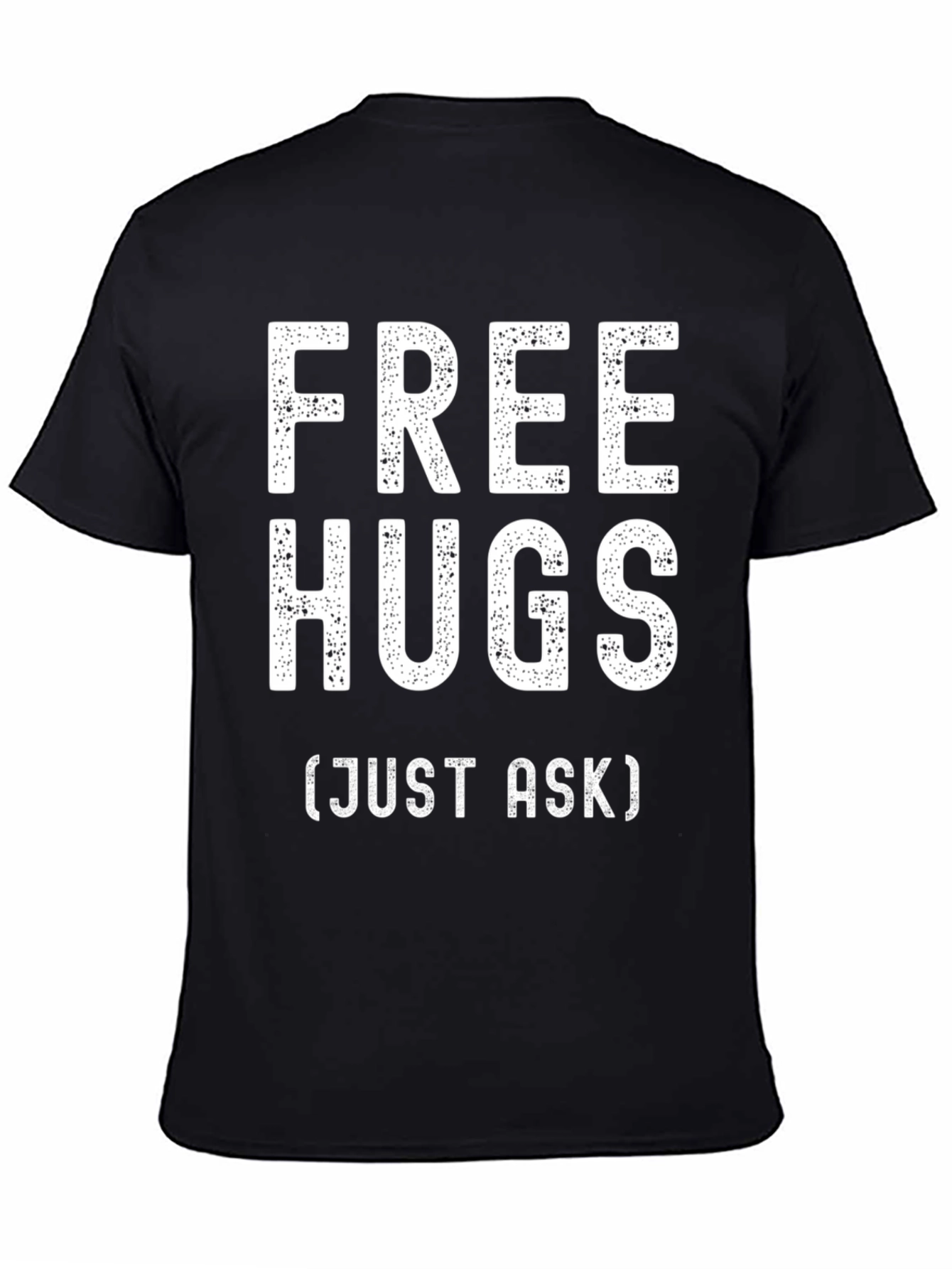 Black Free Hugs Graphic T-Shirt - Just Ask! view 4