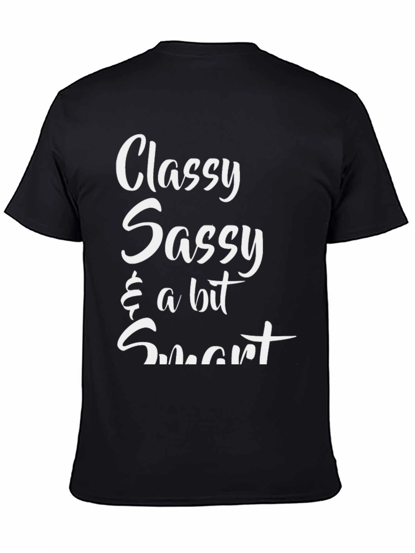 Black Classy Sassy & a Bit Smart Graphic Tee view 4
