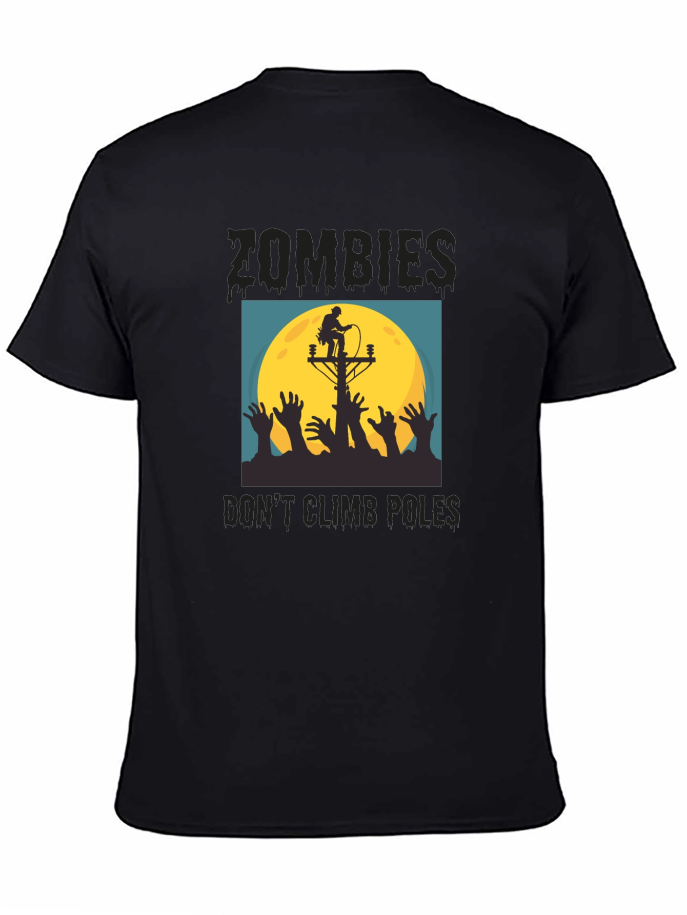 Black Zombies Don't Climb Poles T-Shirt - Halloween Humor view 4