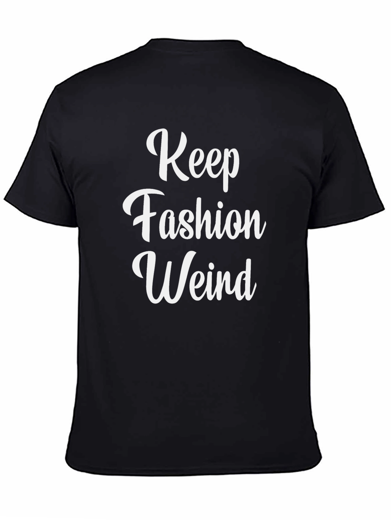 Black Keep Fashion Weird T-Shirt - Black view 4