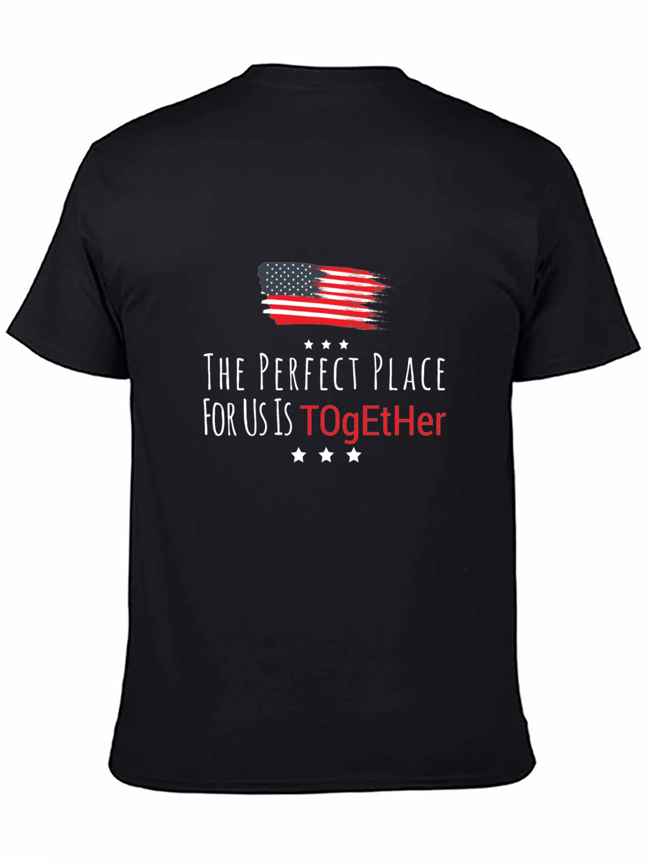 Perfect Place Together American Flag T-Shirt - 4
