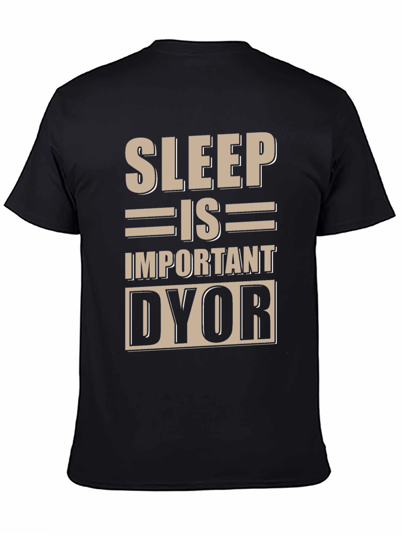 Black Sleep Is Important DYOR Graphic Tee view 4