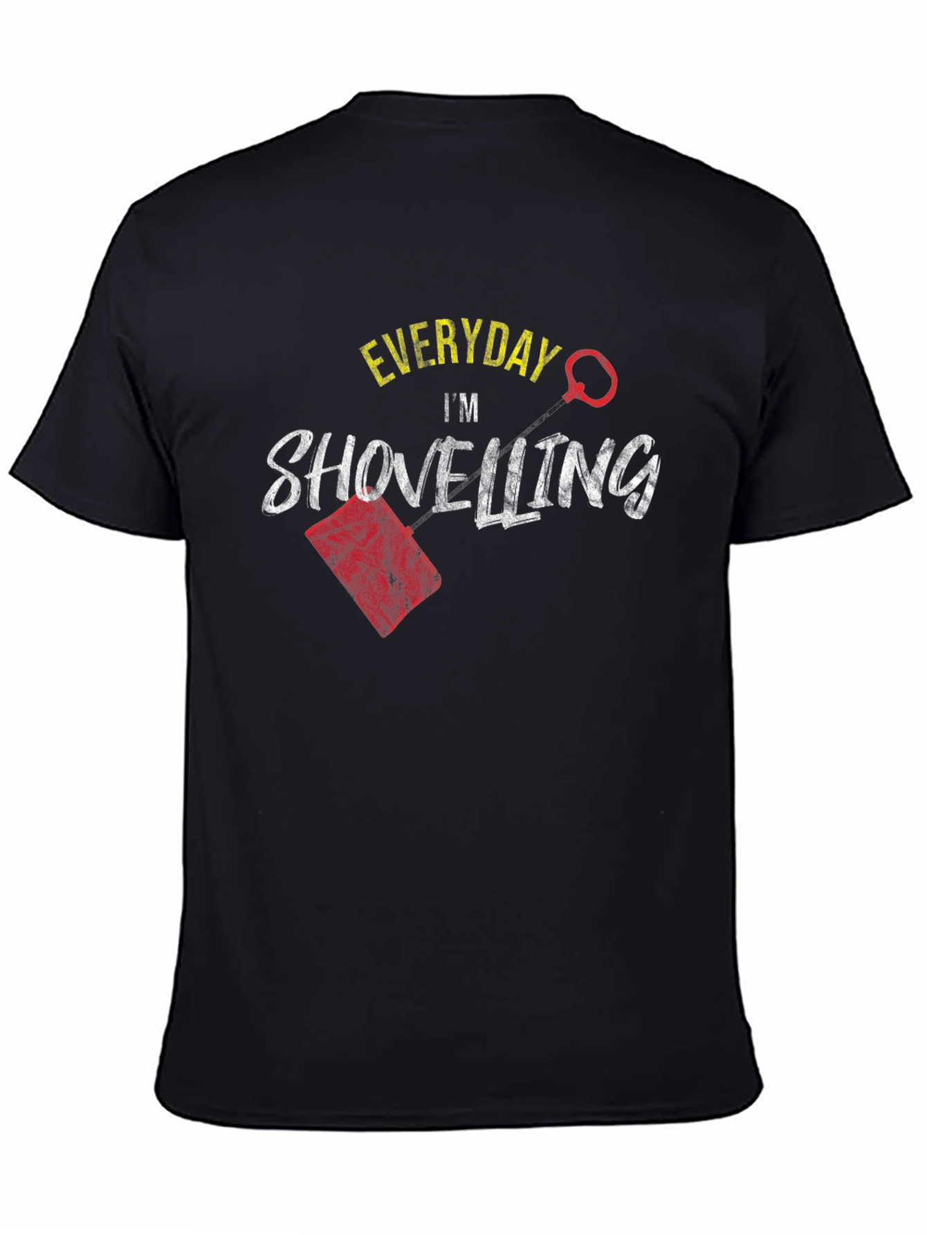 Black Everyday I'm Shovelling Black T-Shirt view 4