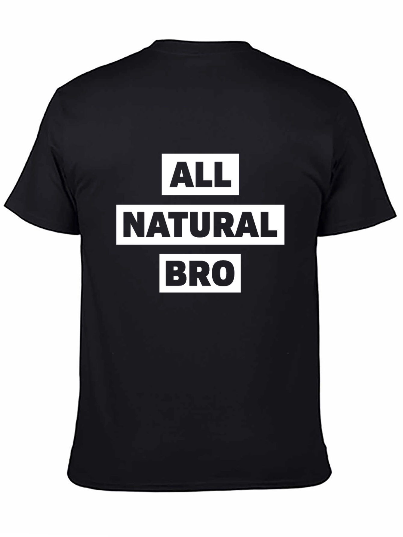 Black All Natural Bro T-Shirt - Black Graphic Tee view 4