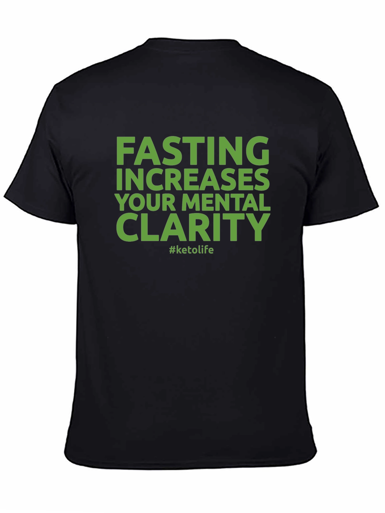 Fasting Mental Clarity Tee - Keto Life Style - 4