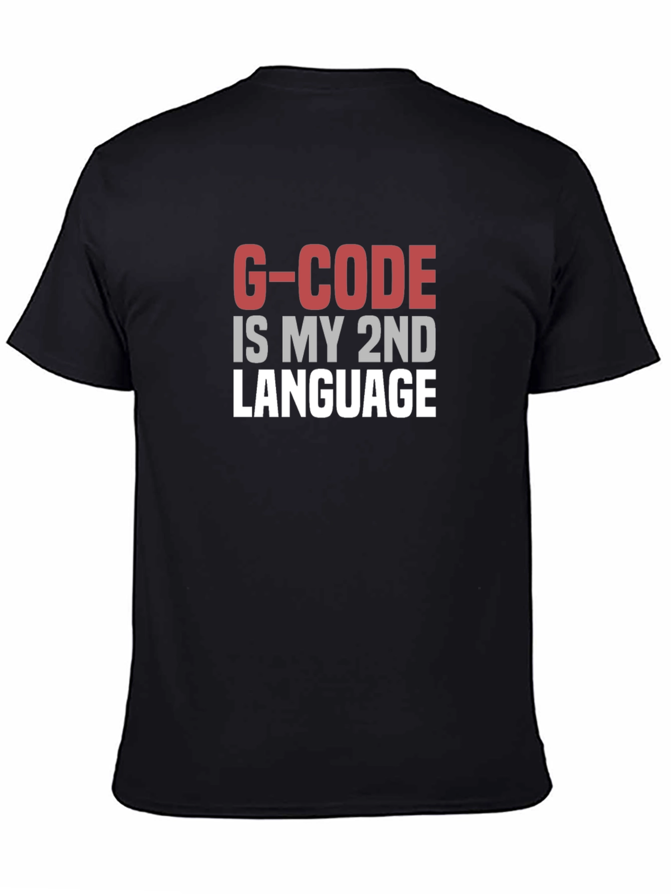 Black G-Code is My 2nd Language Black T-Shirt view 4