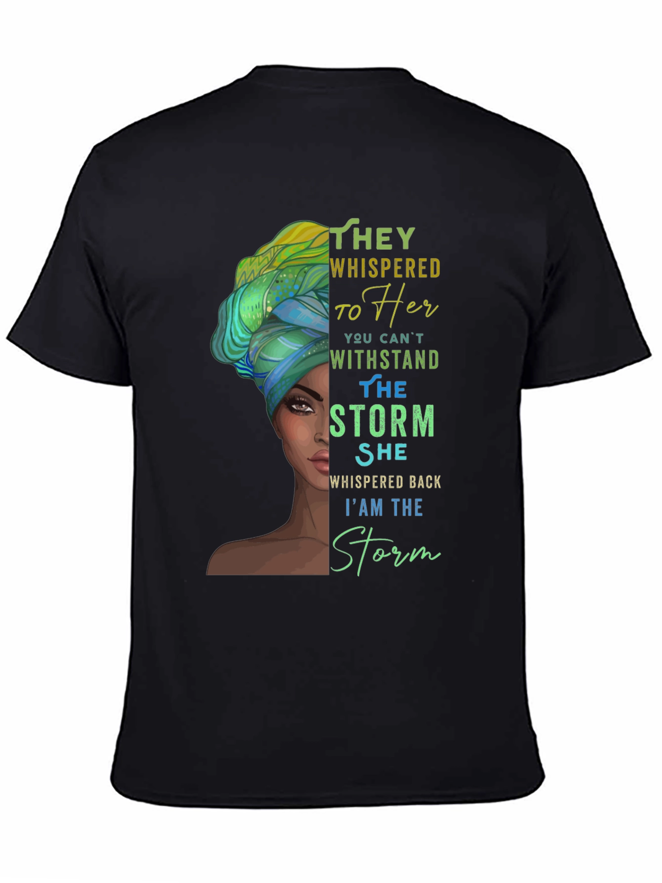 Black Empowered Woman T-Shirt: I am the Storm view 4