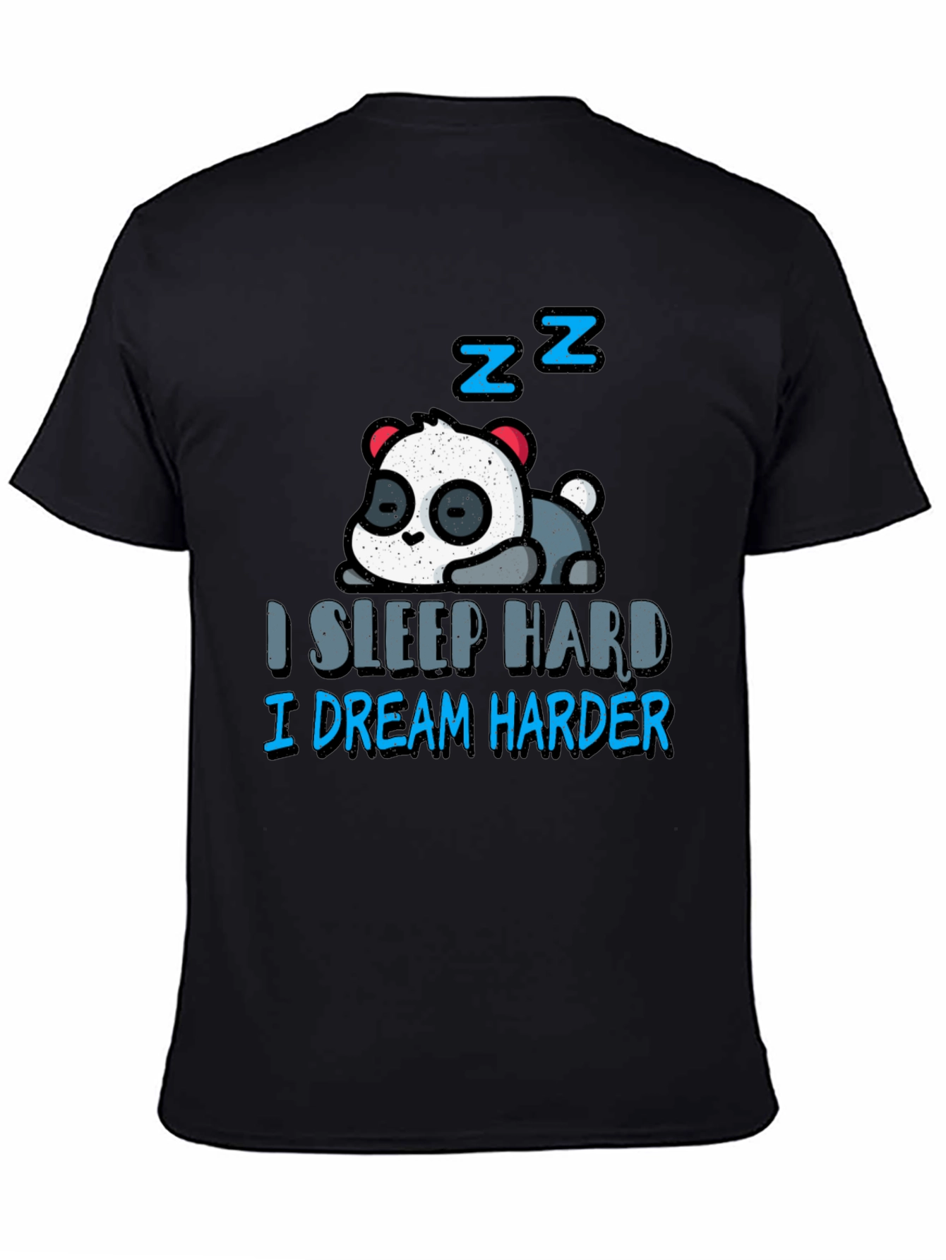 Black Sleepy Panda T-Shirt - I Sleep Hard, I Dream Harder view 4