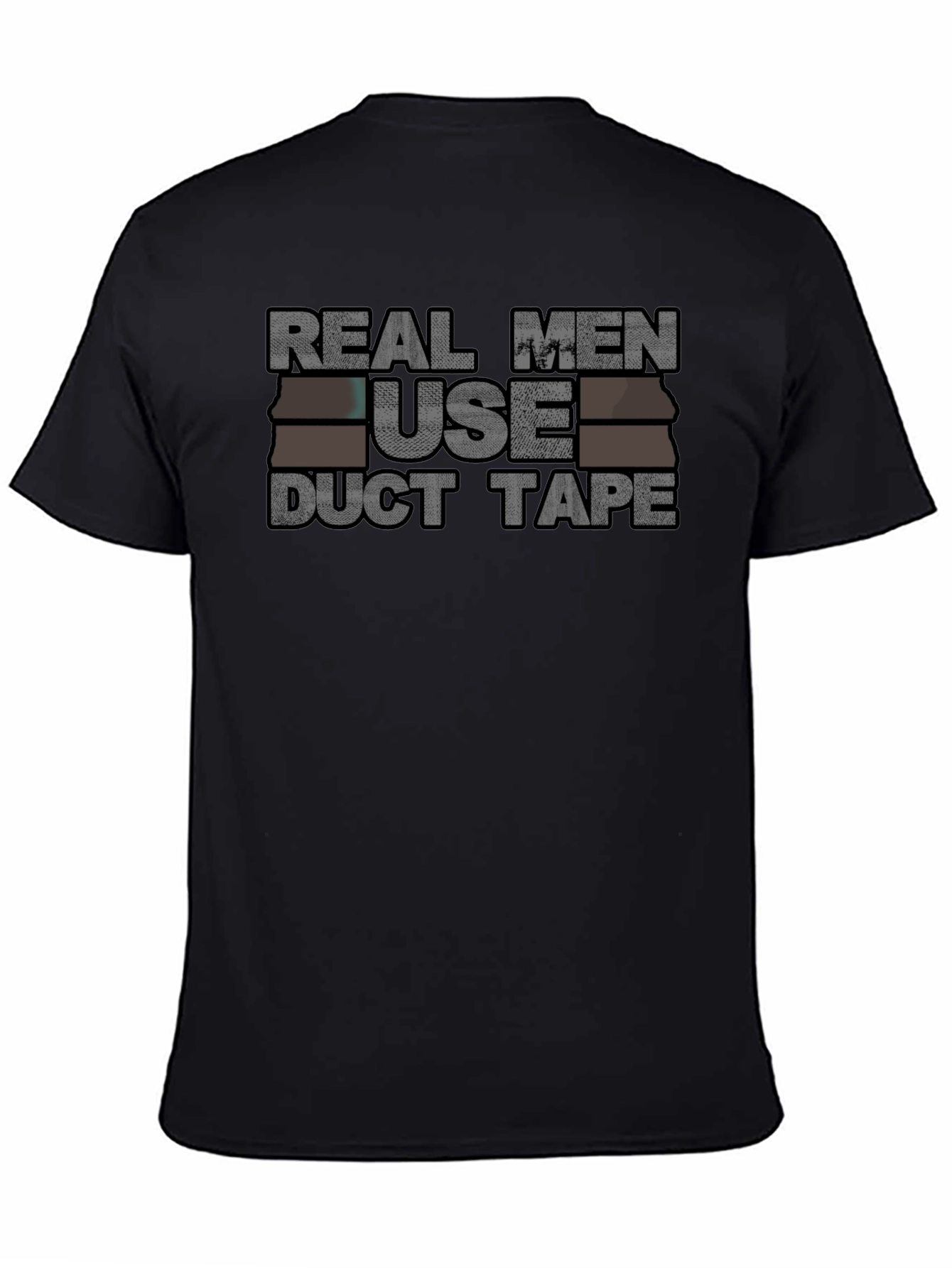 Black Real Men Use Duct Tape Graphic Tee view 4