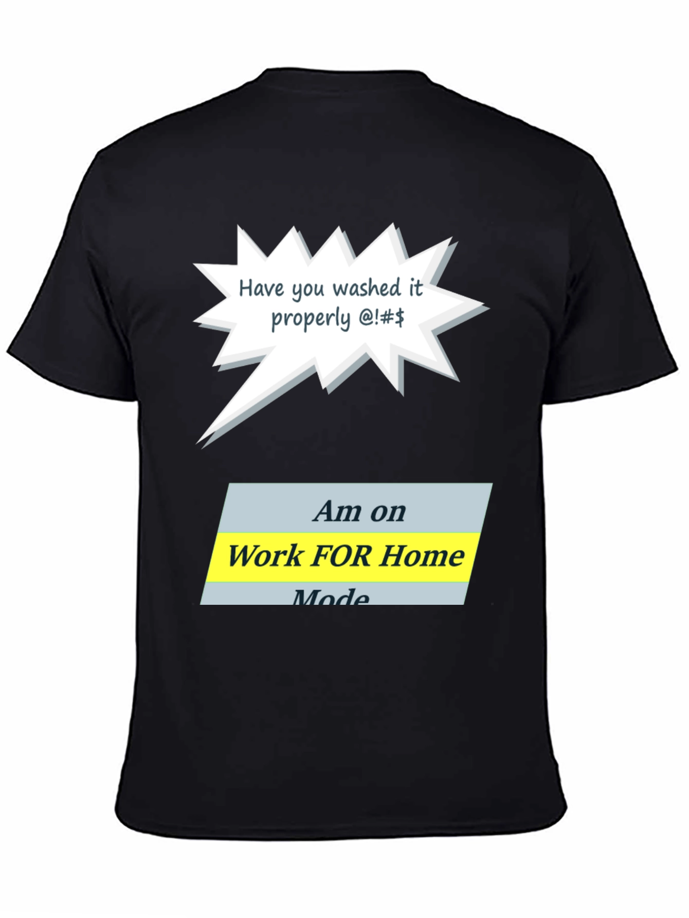 Black Funny Work From Home Mode T-Shirt view 4
