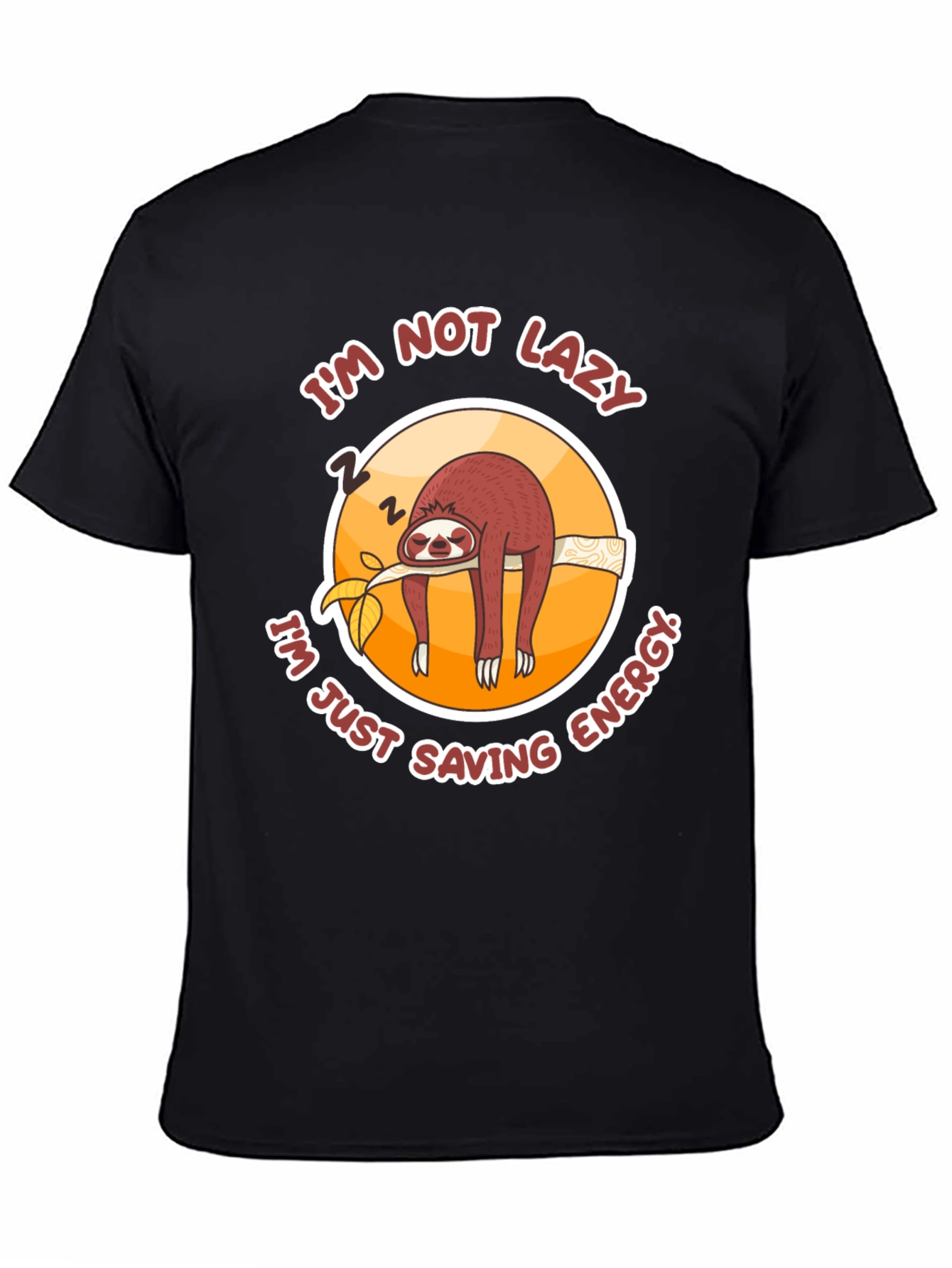 Black Funny Sloth T-Shirt: I'm Not Lazy, Saving Energy! view 4