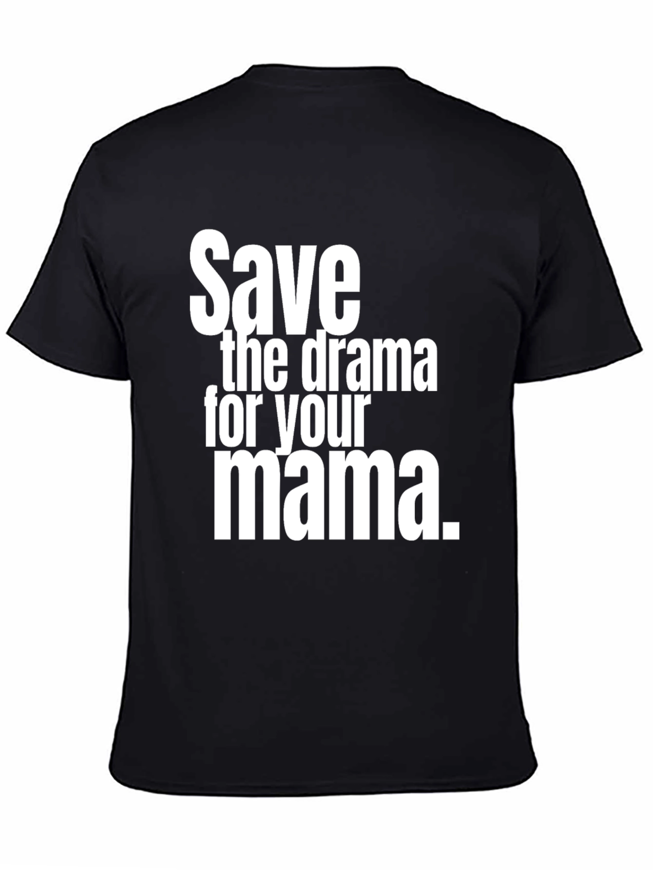 Black Save the Drama for Your Mama Graphic Tee view 4