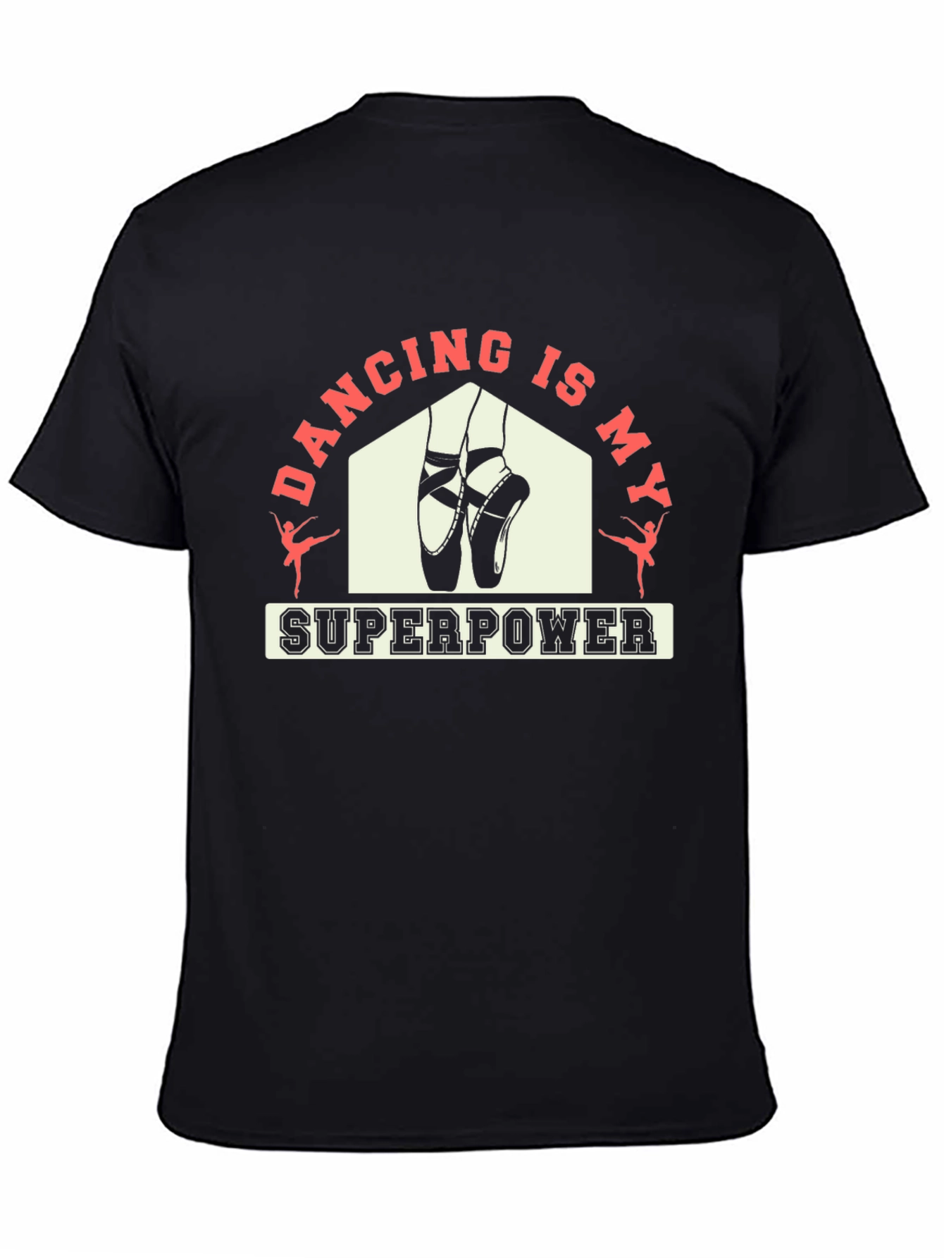 Black Dancing Is My Superpower Black T-Shirt view 4