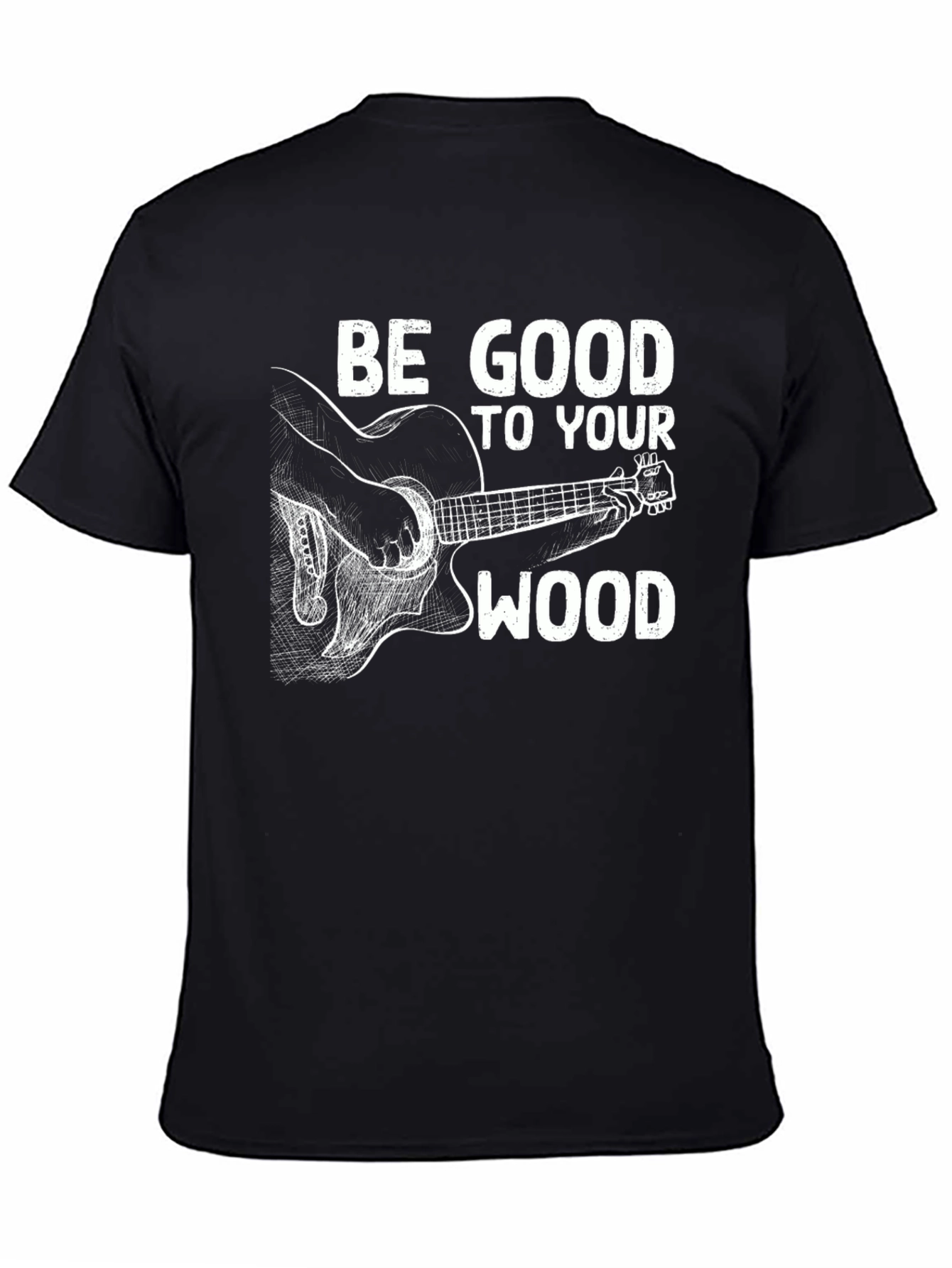 Black Be Good To Your Wood Guitar T-Shirt view 4