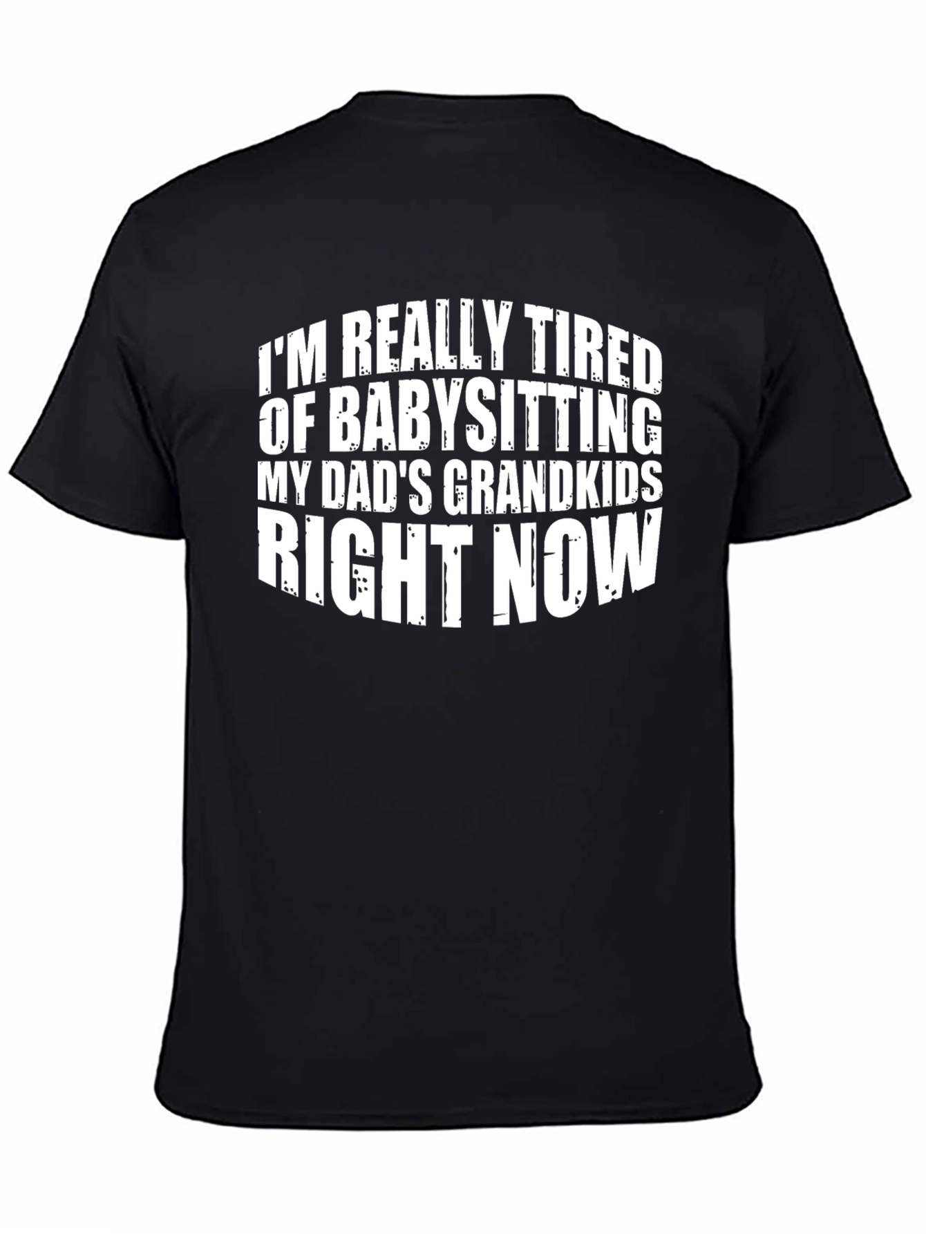 Black Funny Grandparent T-Shirt - Babysitting My Dad's Grandkids view 4