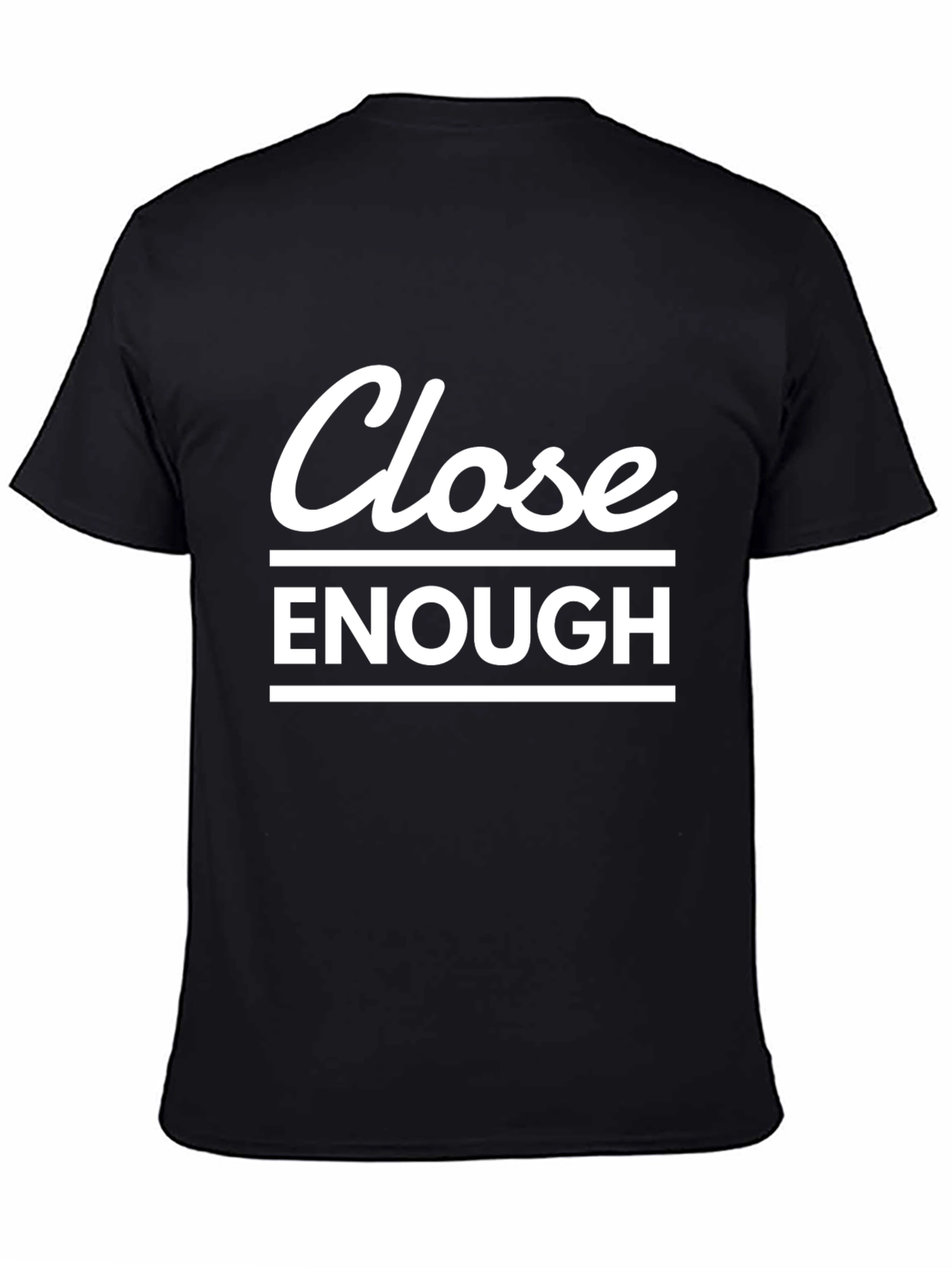 Black Close Enough Graphic T-Shirt - Casual Comfort view 4