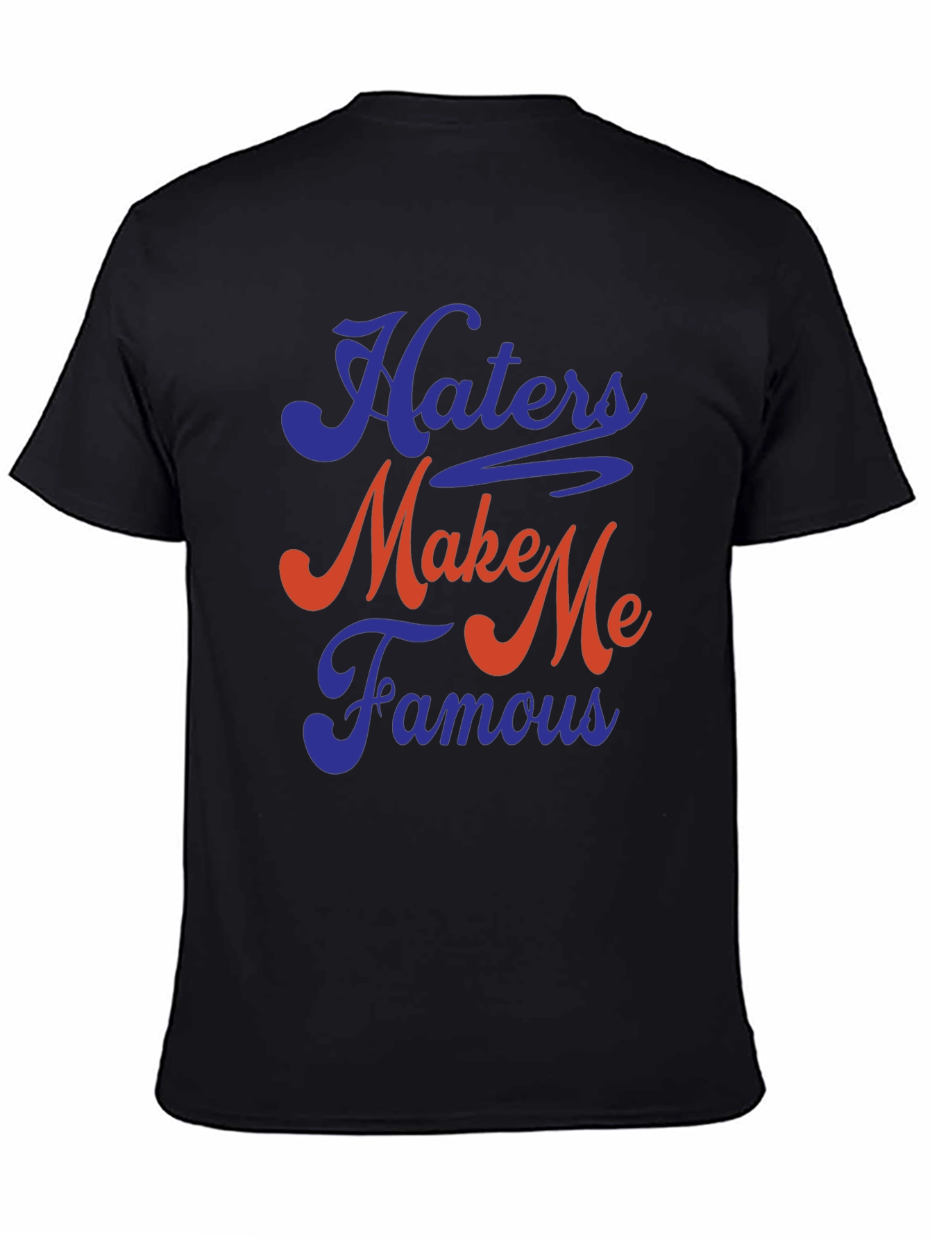 Black Haters Make Me Famous Graphic Tee - Soft Cotton Blend view 4