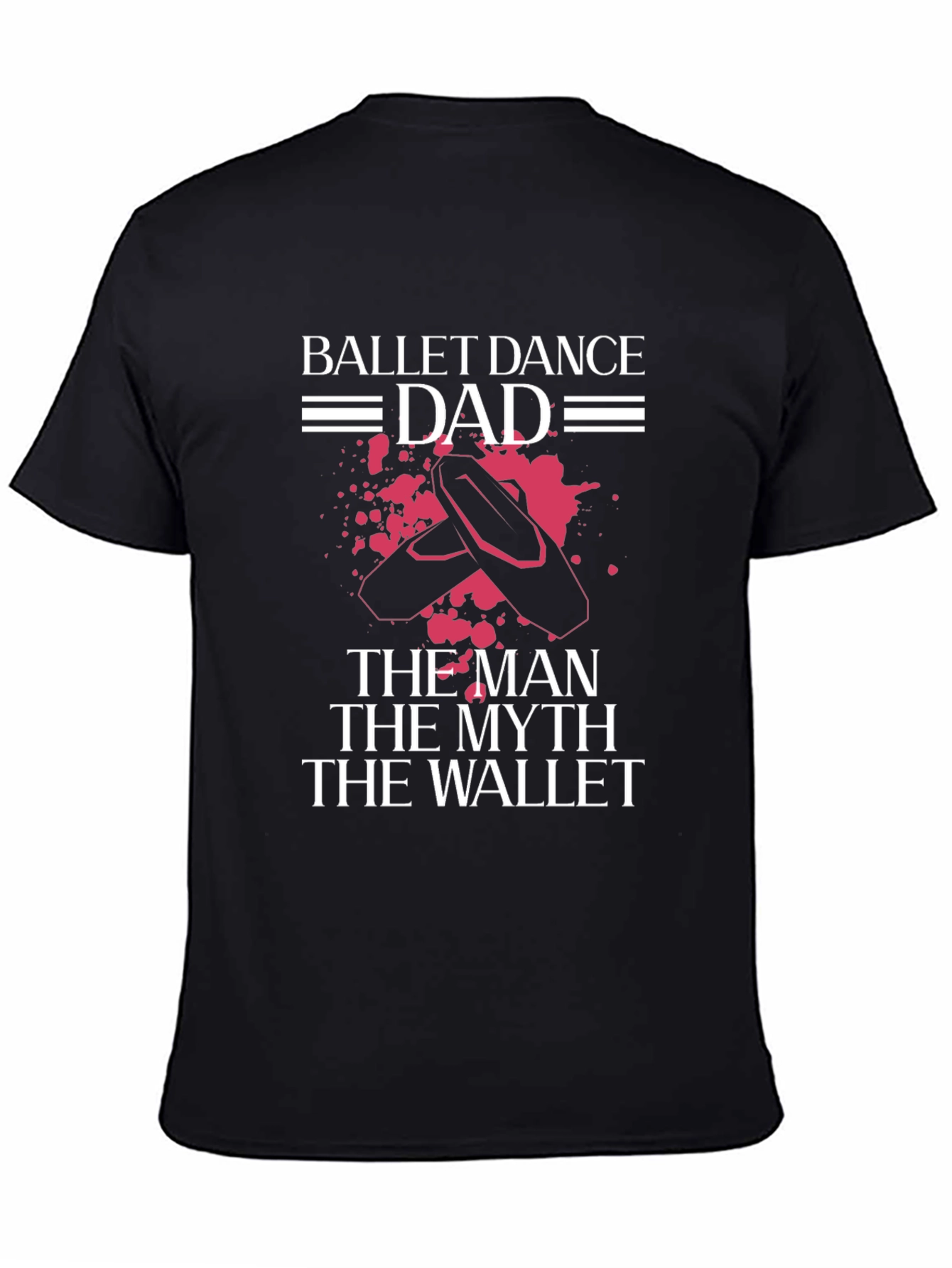 Black Ballet Dance Dad T-Shirt - The Man, The Myth, The Wallet view 4
