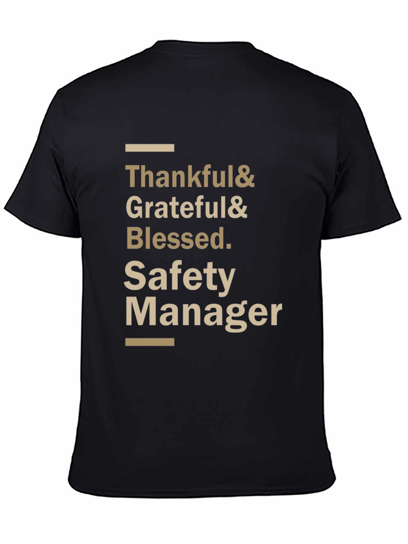 Black Thankful Grateful Blessed Safety Manager T-Shirt view 4