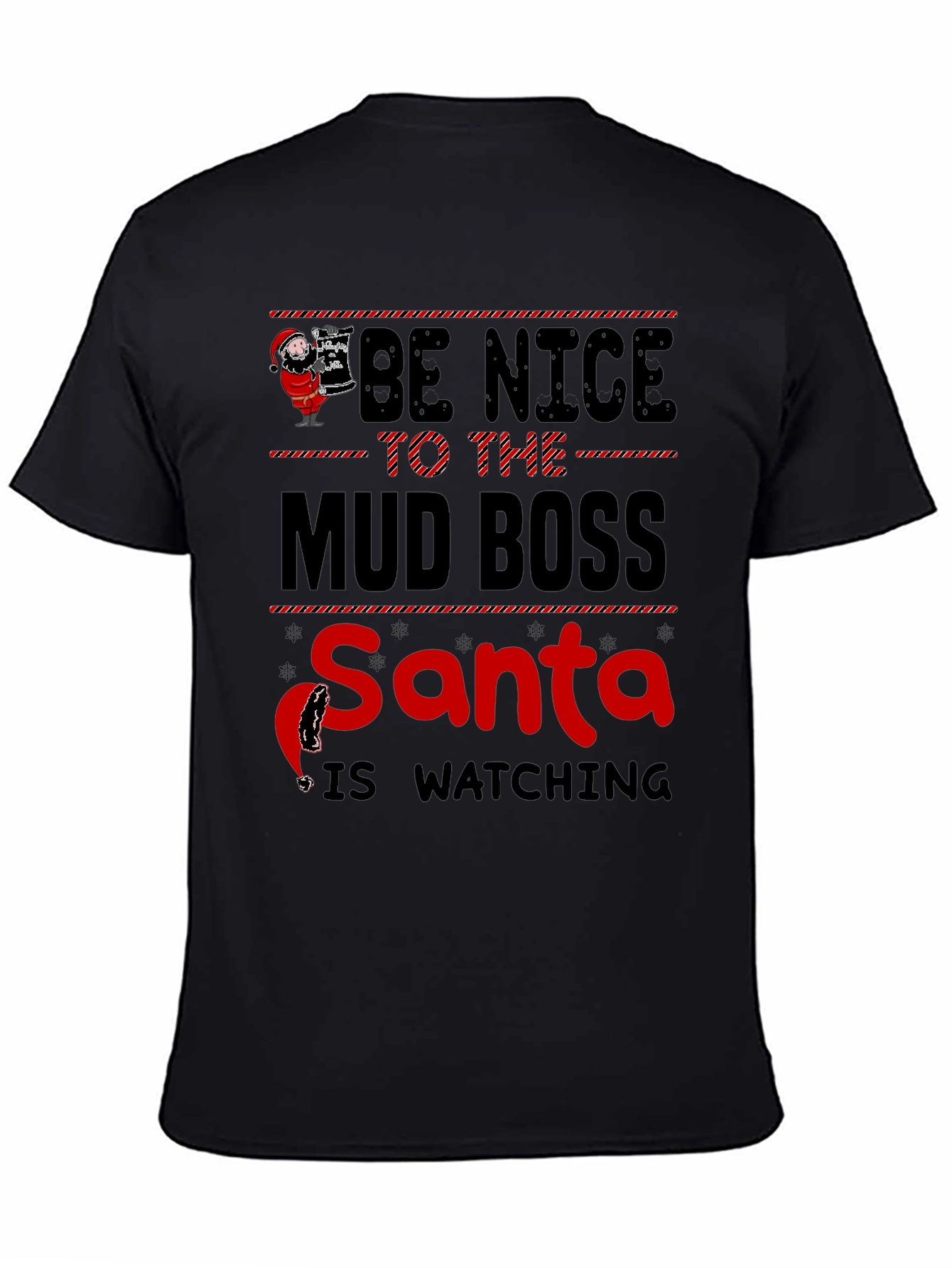Black Be Nice to The Mud Boss Santa Graphic T-Shirt view 4