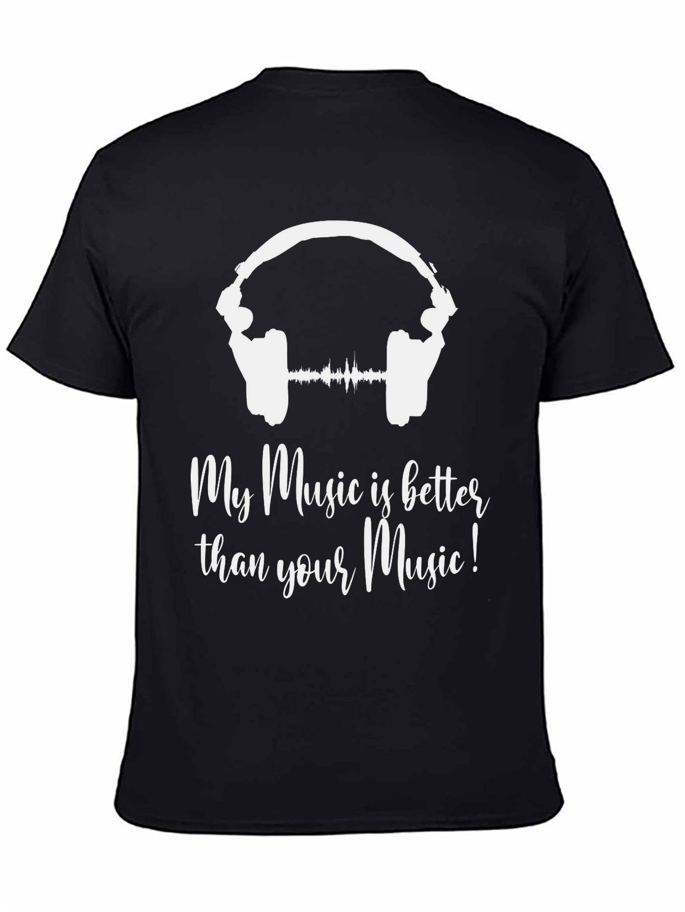 Black Music Lover T-Shirt - My Music Is Better Than Yours! view 4