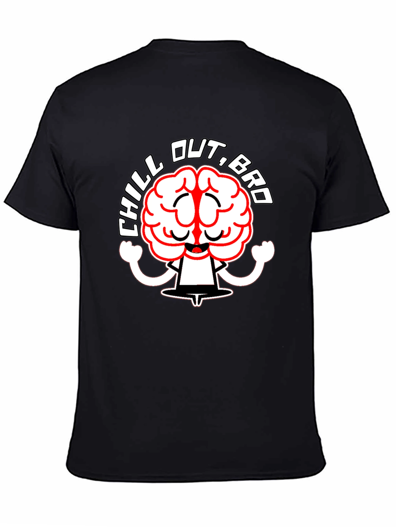 Black Chill Out, Bro Graphic T-Shirt view 4