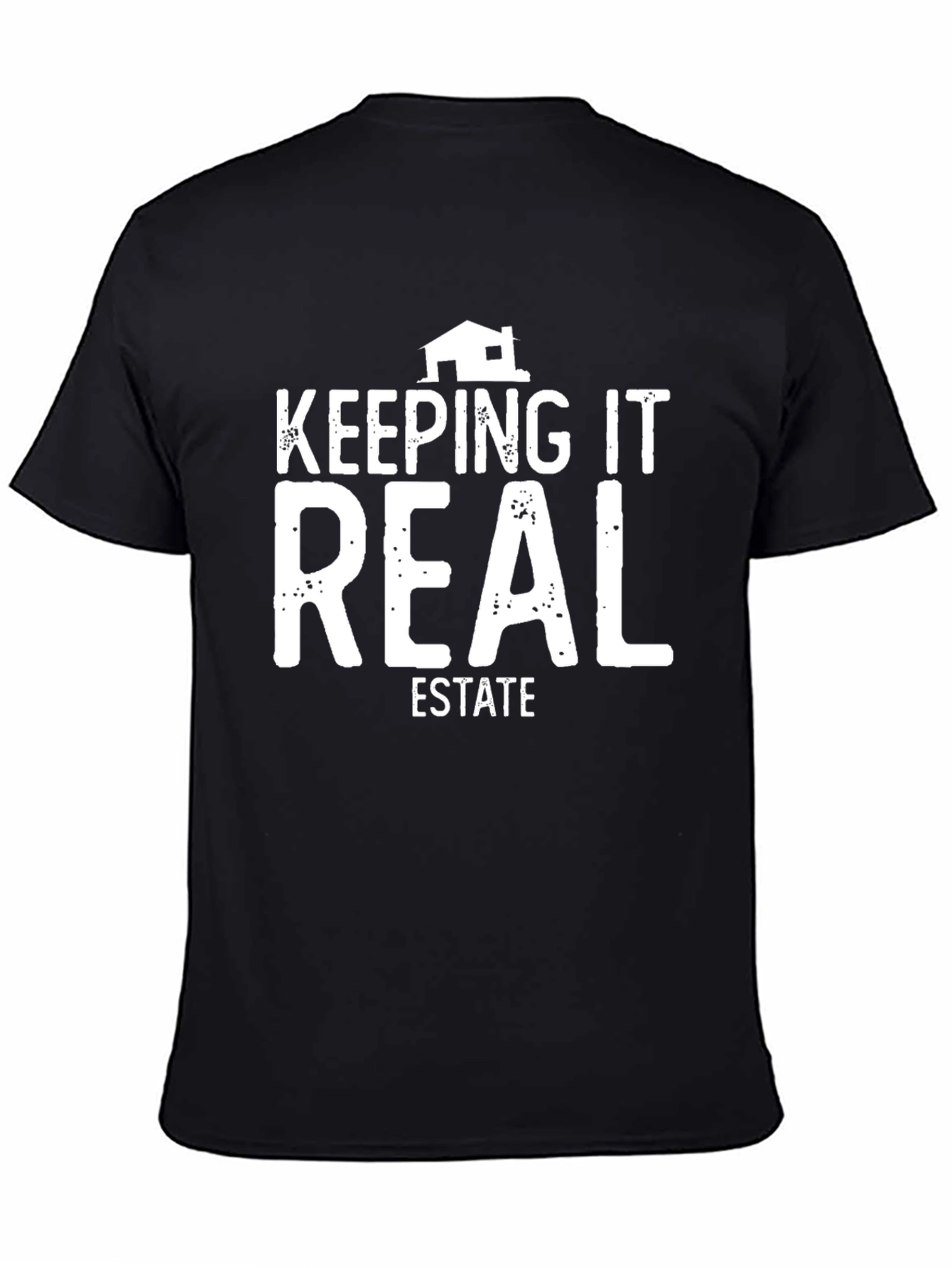 Black Keeping It Real Estate T-Shirt Black Graphic Tee view 4