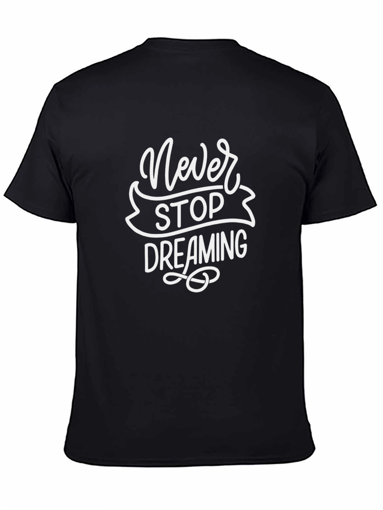 Black Never Stop Dreaming Graphic Tee - Black Cotton T-Shirt view 4