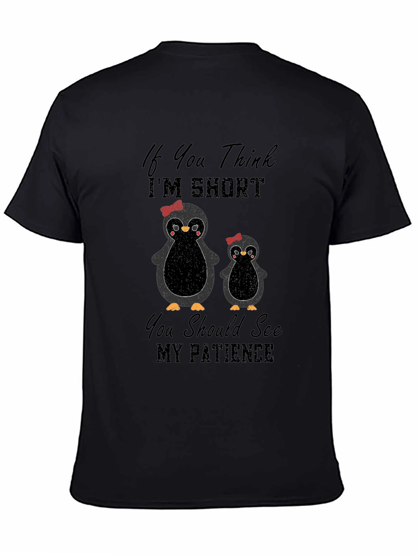 Black Funny Penguin T-Shirt - If You Think I'm Short view 4