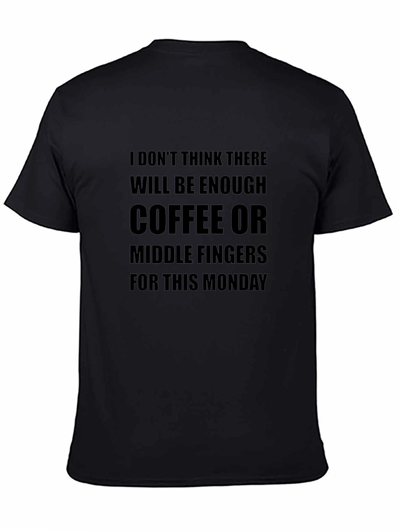 Black Monday Mood T-Shirt - Coffee & Middle Fingers view 4